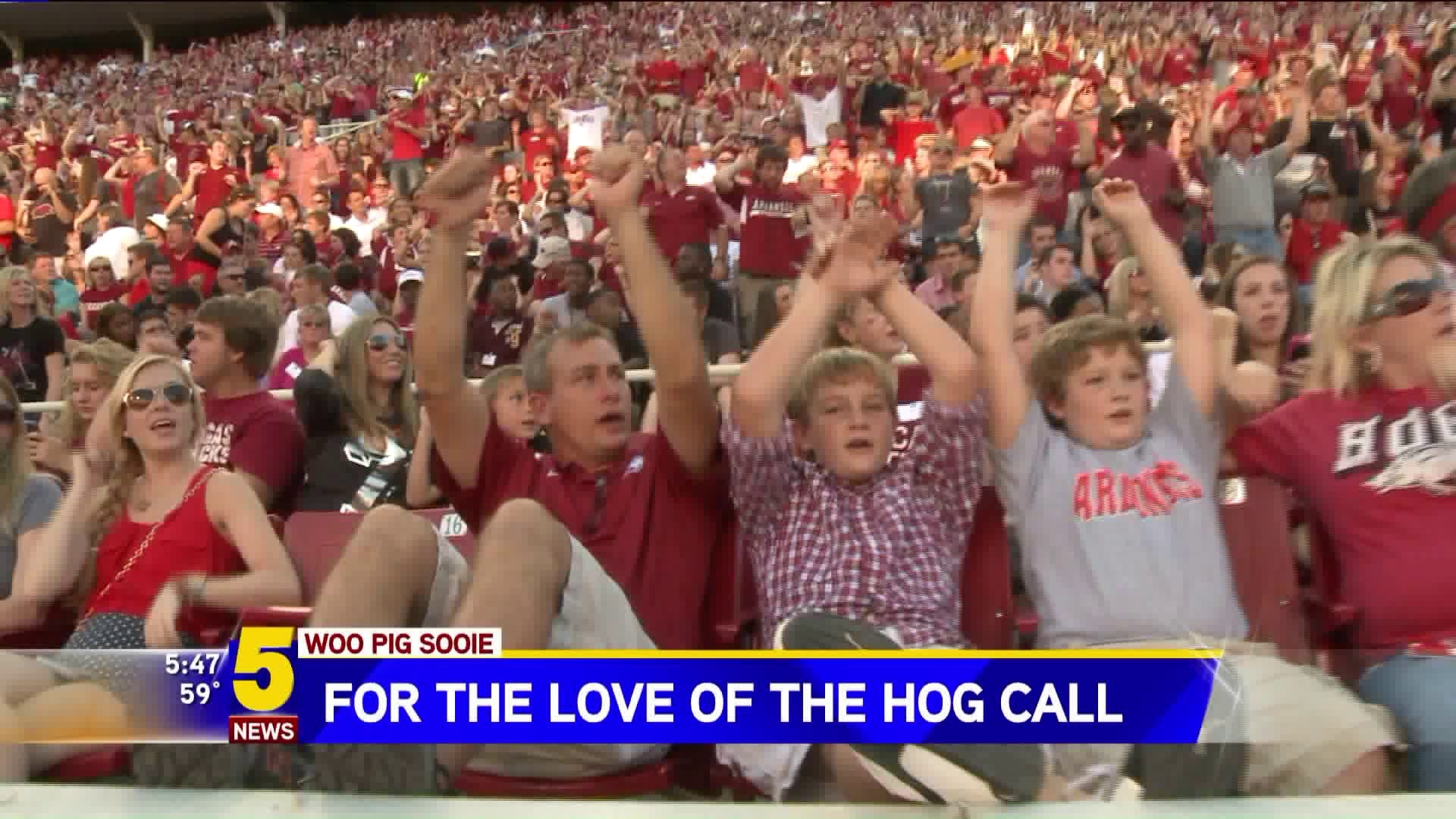 For The Love of the Hog Call