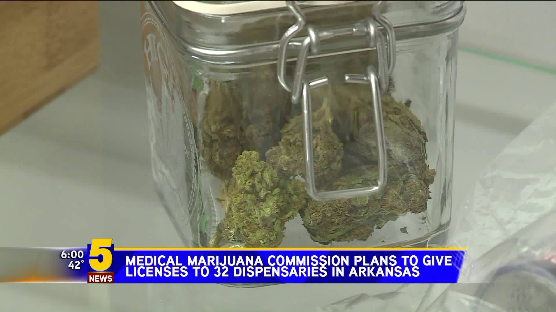 Medical Marijuana Commission To Give Licenses To 32 Dispensaries In Arkansas