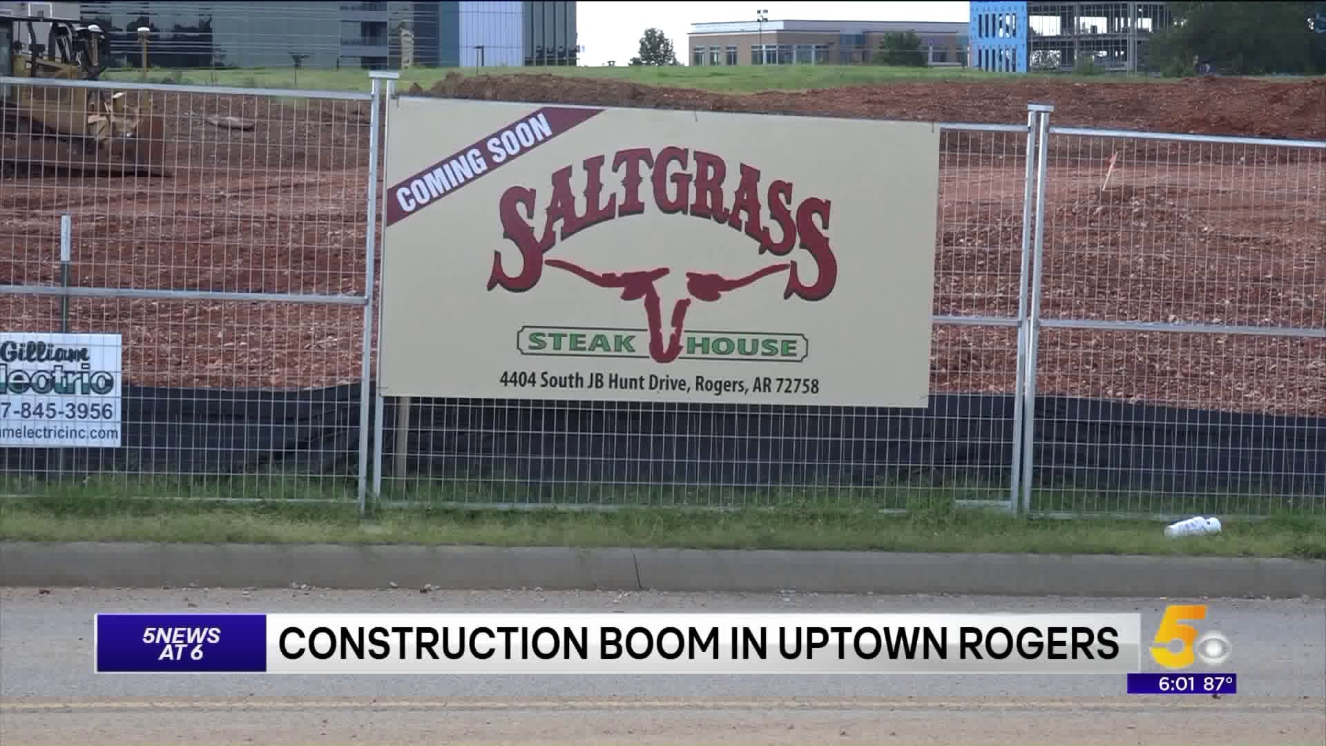 Construction Boom in Uptown Rogers