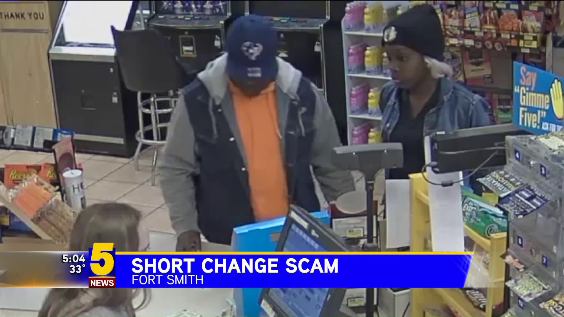 Short Change Scam in Fort Smith