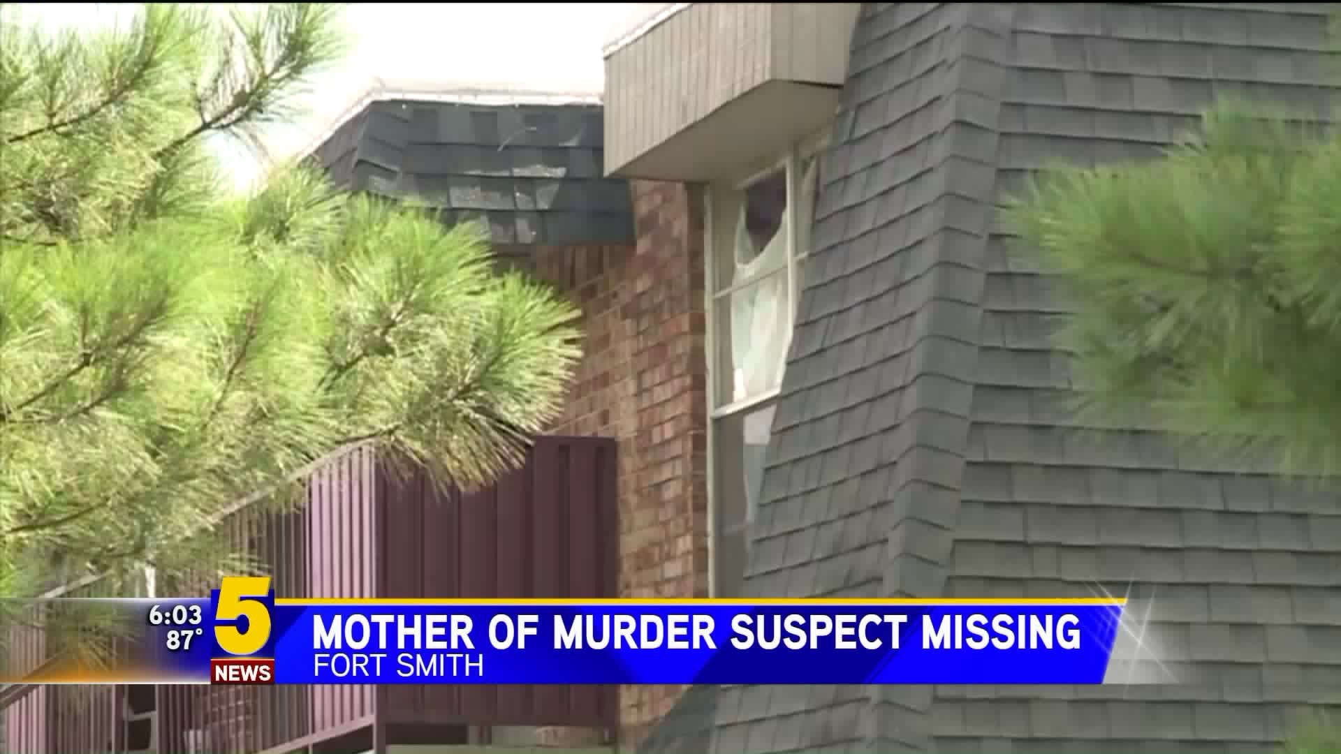 Mother Of Murder Suspect Missing
