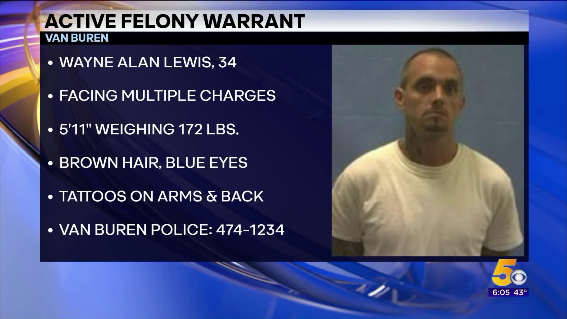 Police Searching For Man With Felony Warrant In Van Buren