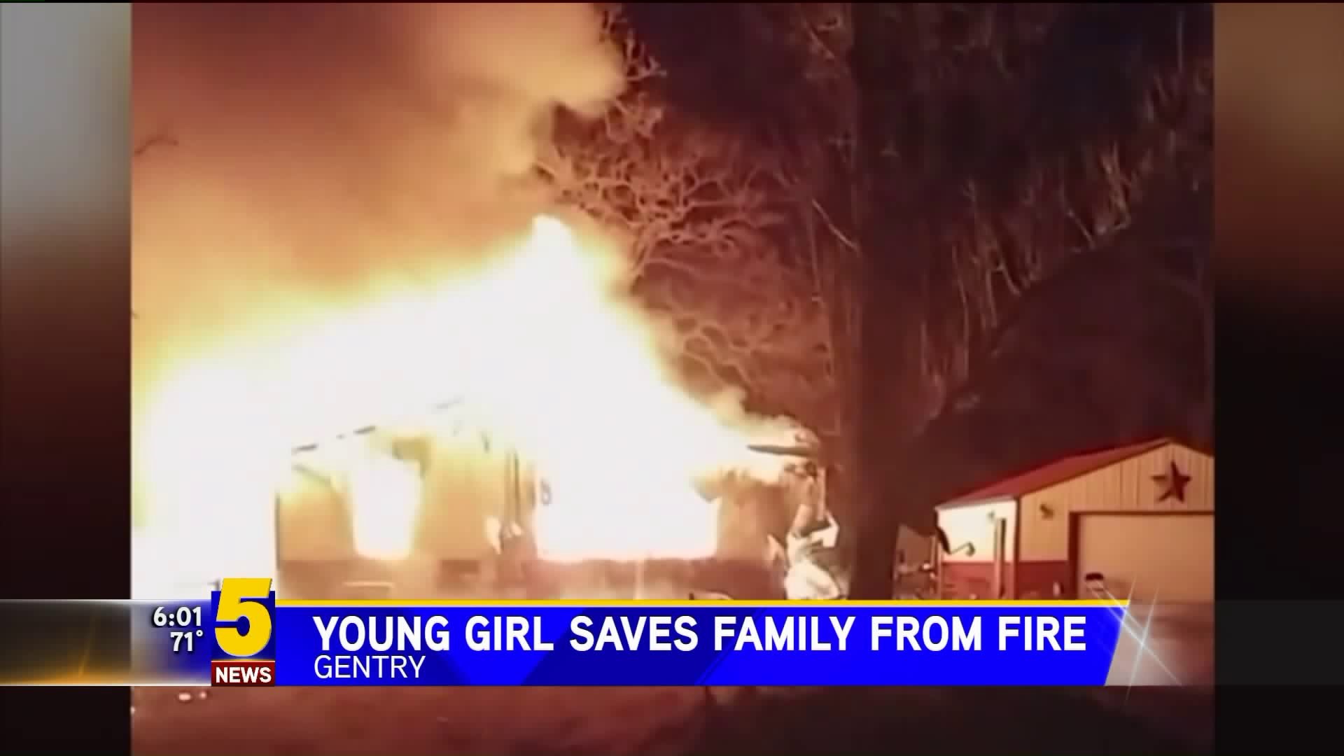 Young Girl Saves Family From Fire In Gentry