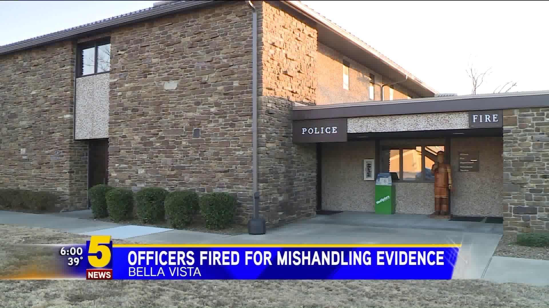Officers Fired For Mishandling Evidence
