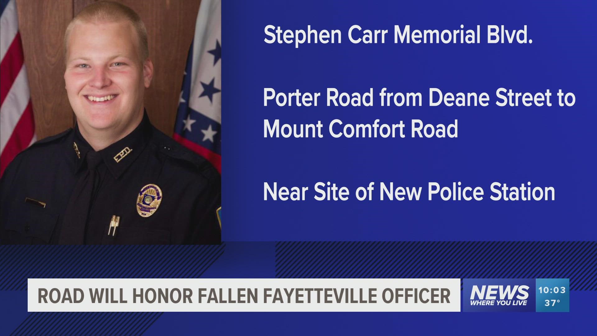 On Dec. 7, the Fayetteville council voted unanimously to approve Officer Stephen Carr Blvd street name.