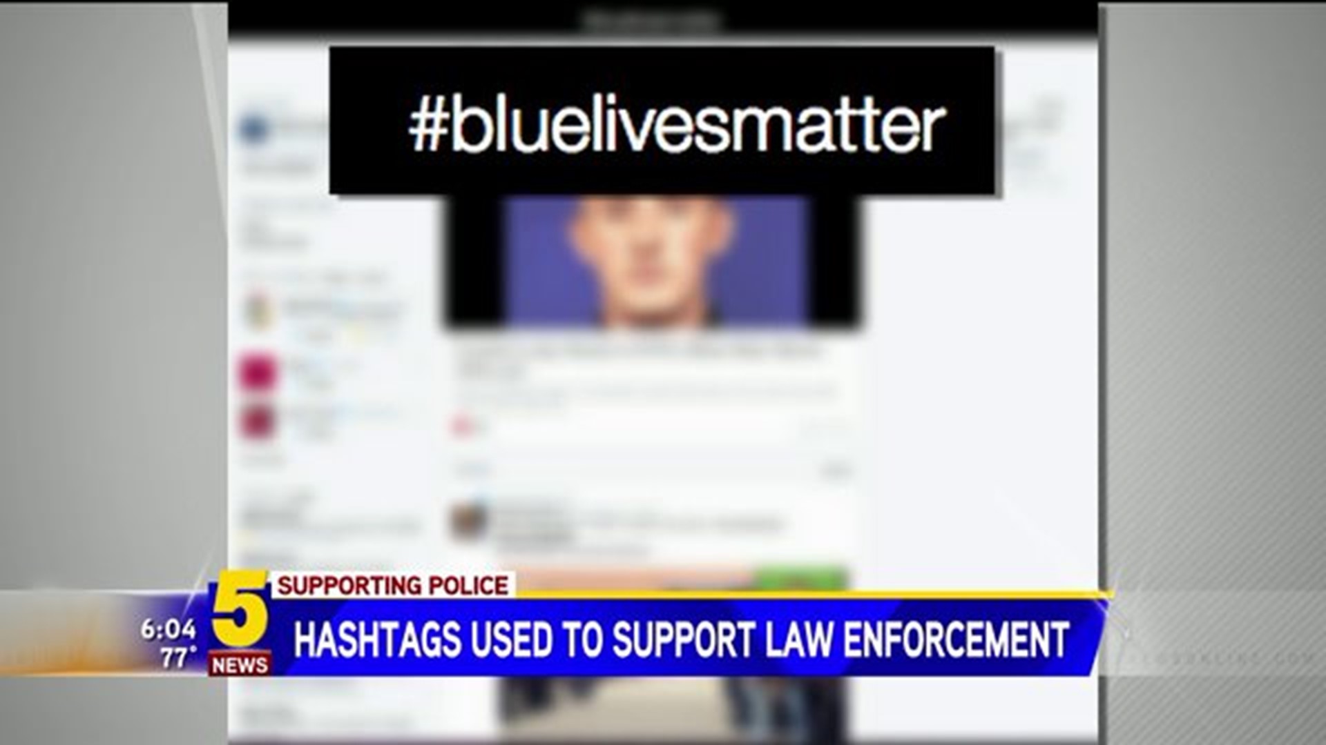 Law Enforcement Supporters Use Hashtags To Show Appreciation