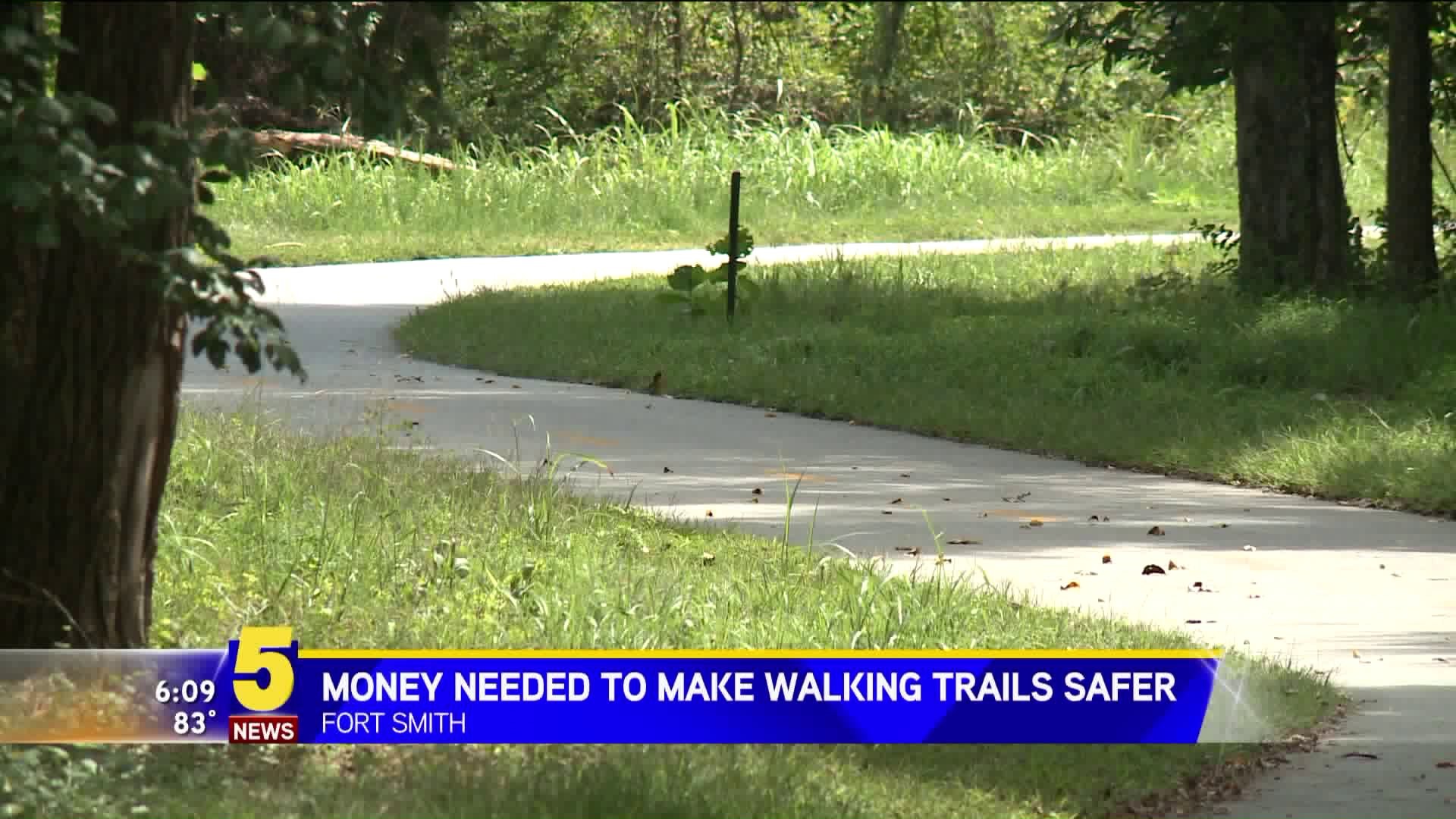 Money Needed To Make Walking Trails Safer