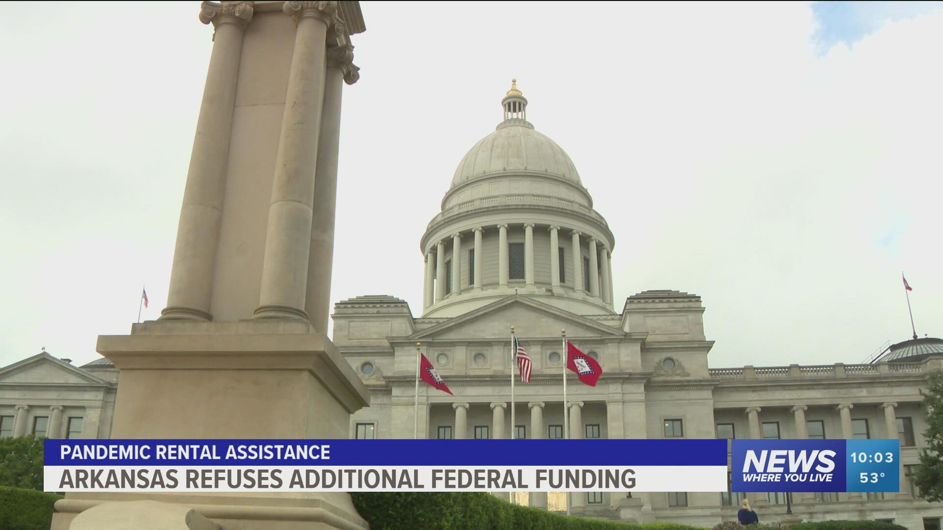 Governor Asa Hutchinson announced that the state will not take the $146 million for rental assistance. And will only take up to 39% of that amount.