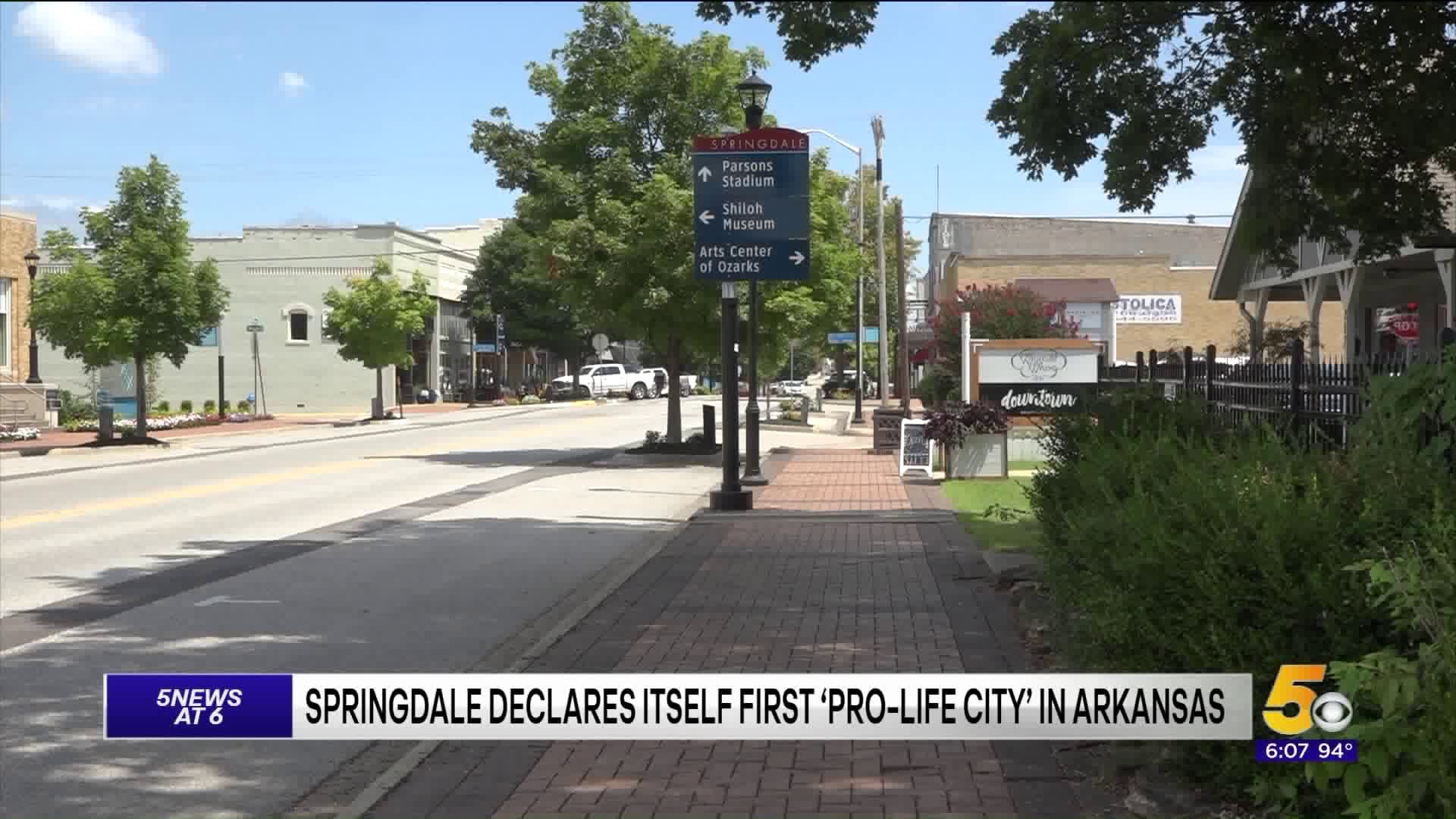 Springdale Declares Itself As "Pro-Life" City