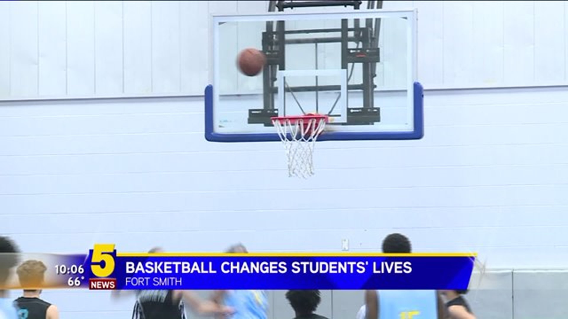 Basketball Changes Students` Lives