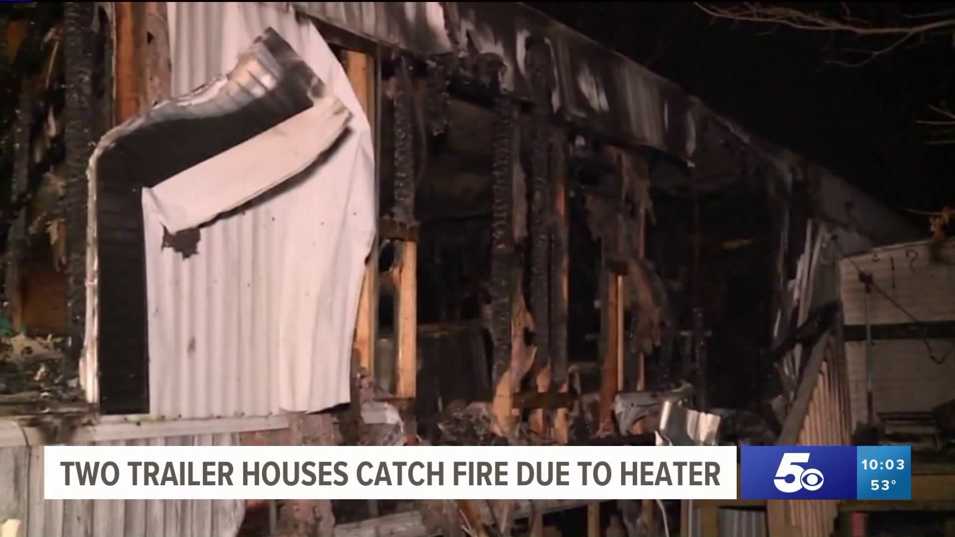 Two Trailer Houses Catch Fire Due To Heater