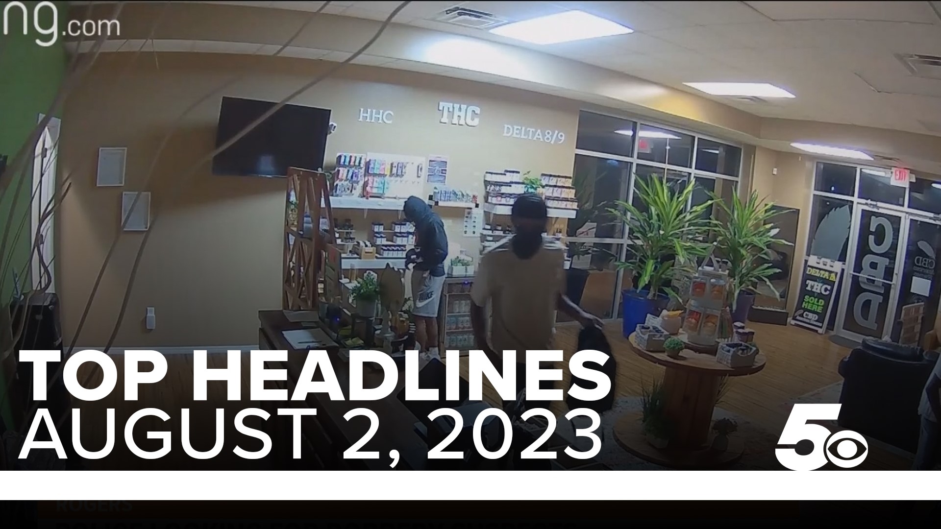 Top headlines for Northwest Arkansas and the River Valley on August 2, 2023.