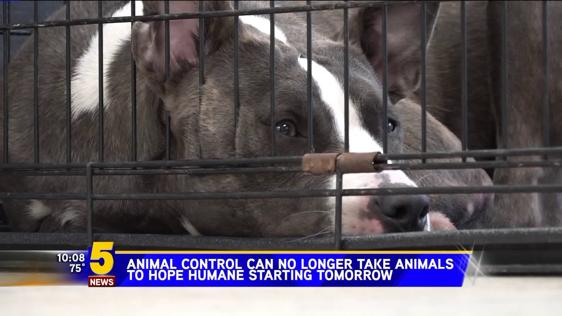 Animal Control Can No Longer Take Animals To Hope Humane Starting Tomorrow