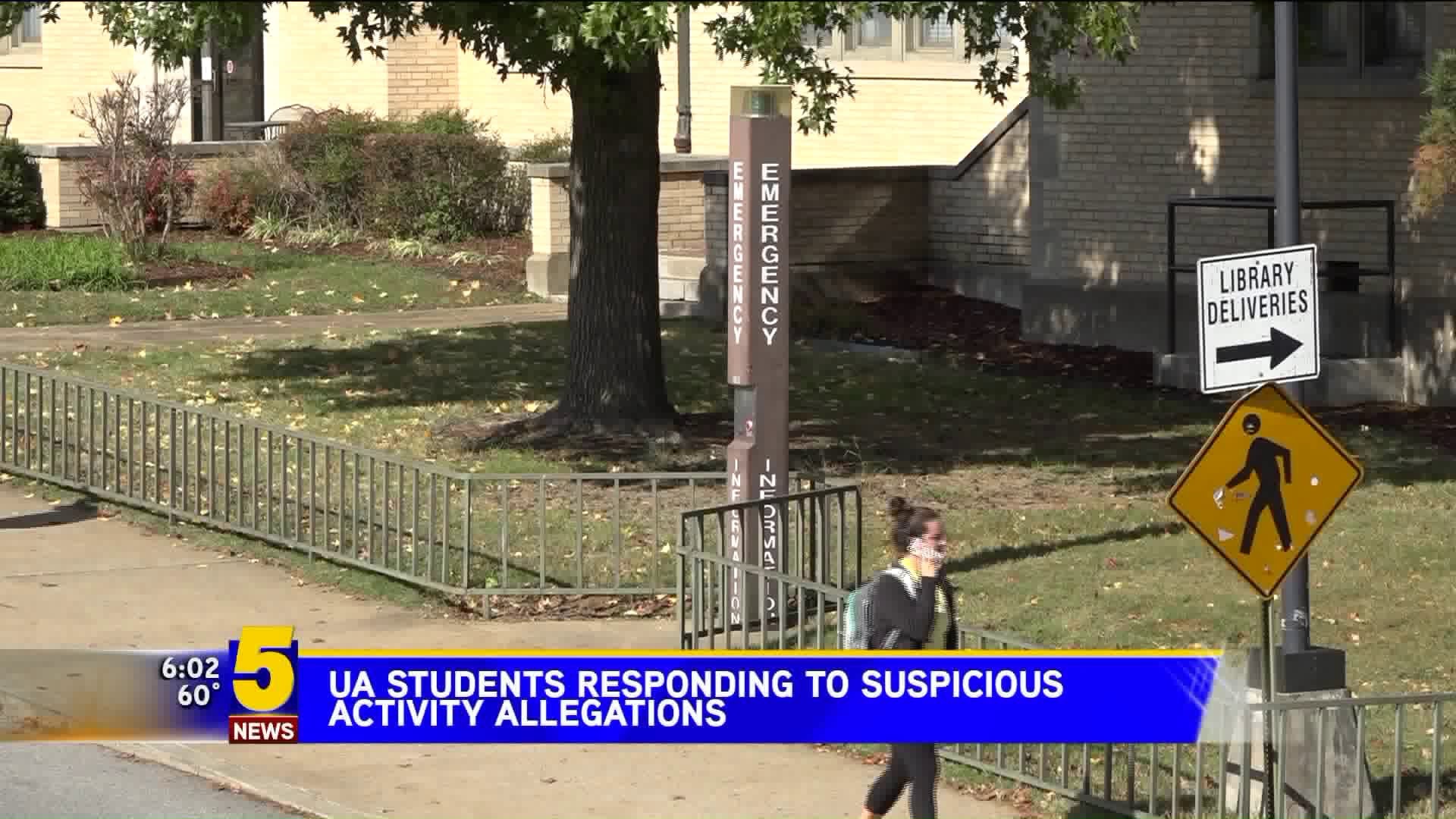 UA Students Responding To Suspicious Activity Allegations
