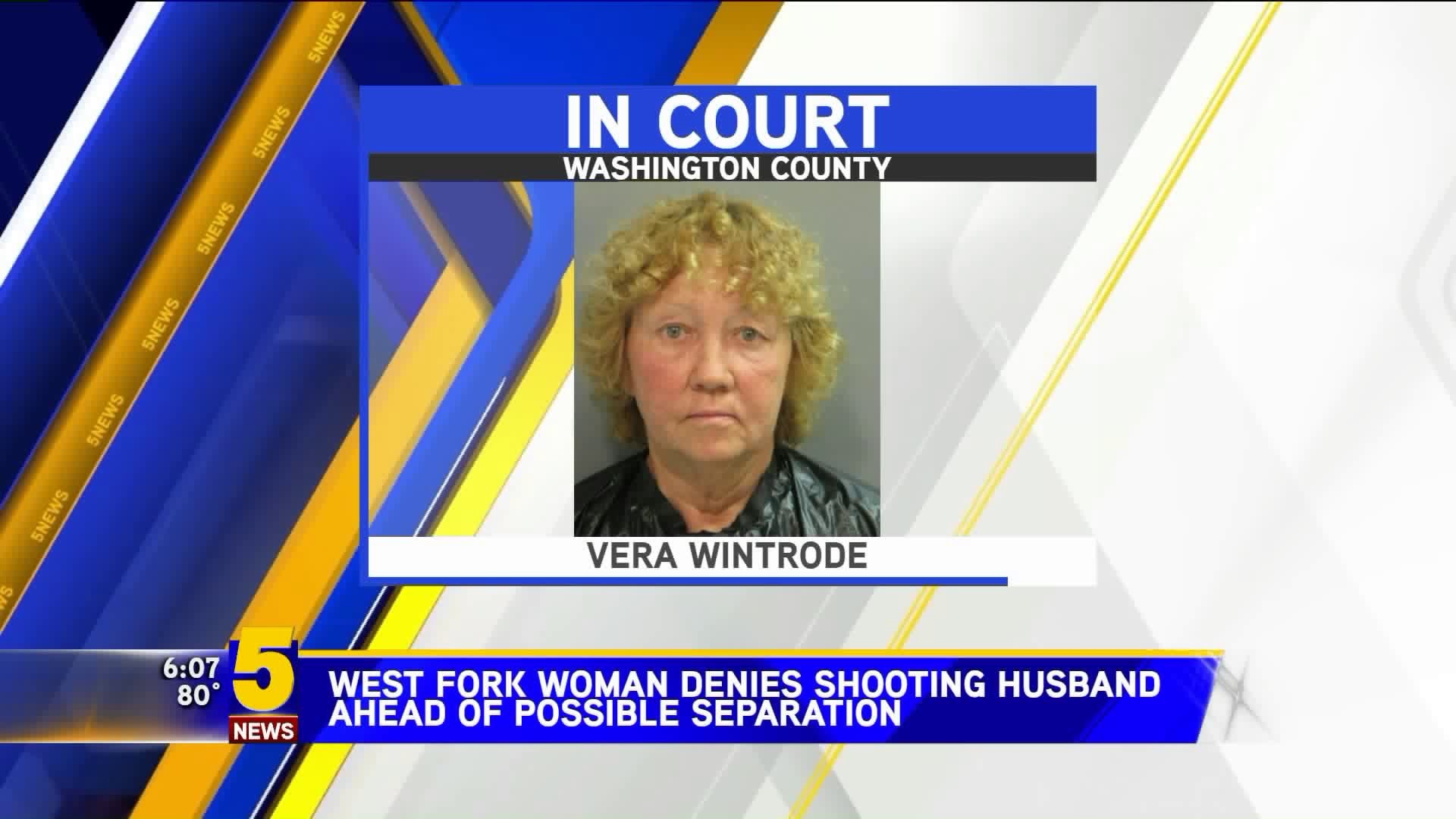 West Fork Woman Denies Shooting Husband Ahead of Possible Separation