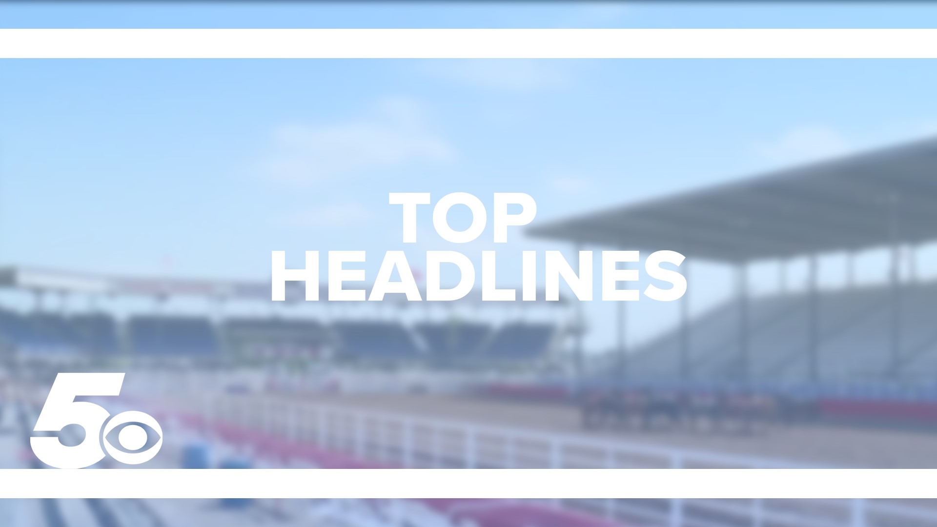 Check out today's top headlines including weather, Rodeo of the Ozarks, and more!