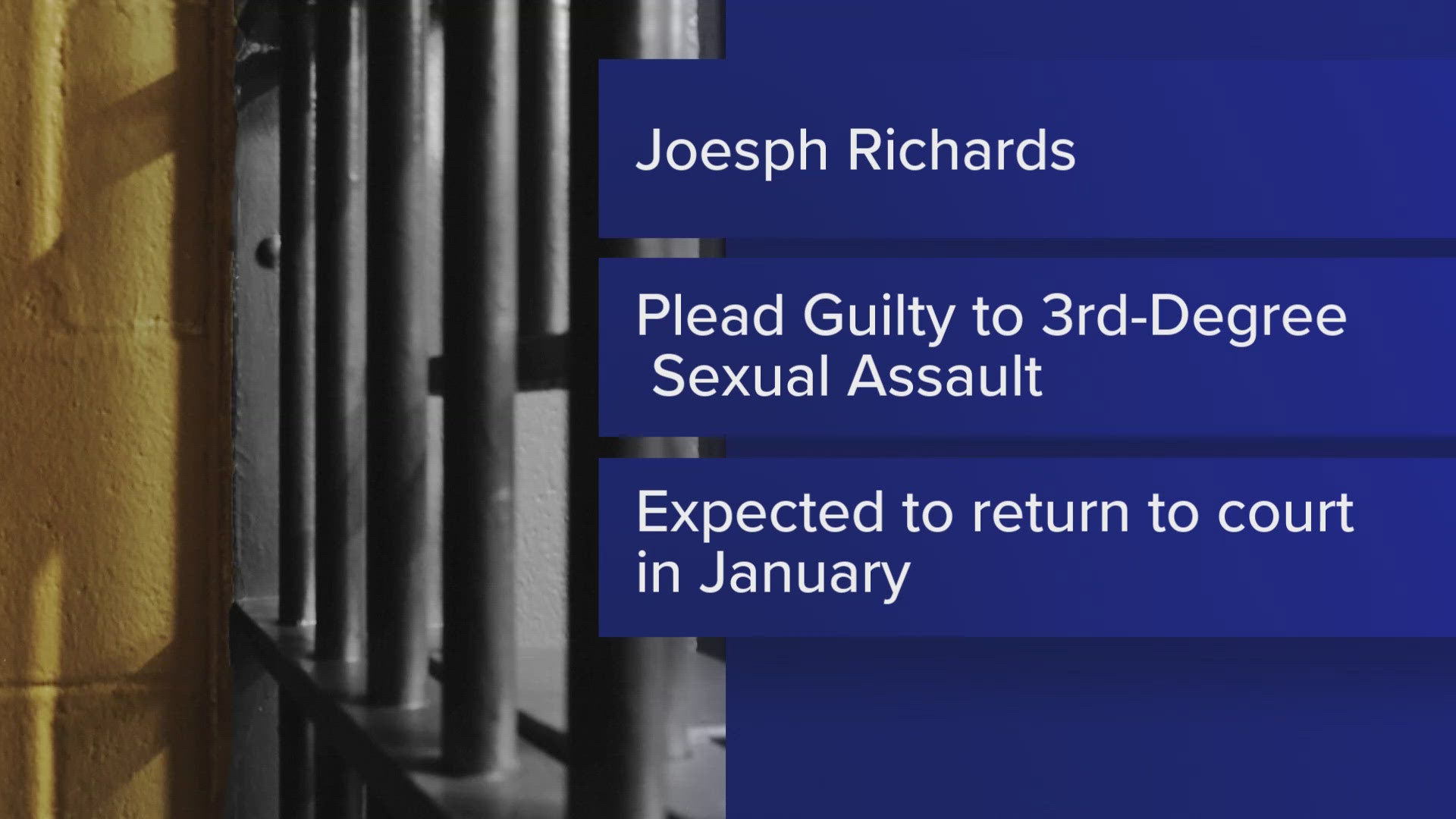 Richards was interviewed by investigators and said he knew better but had a sexual relationship with the inmate.