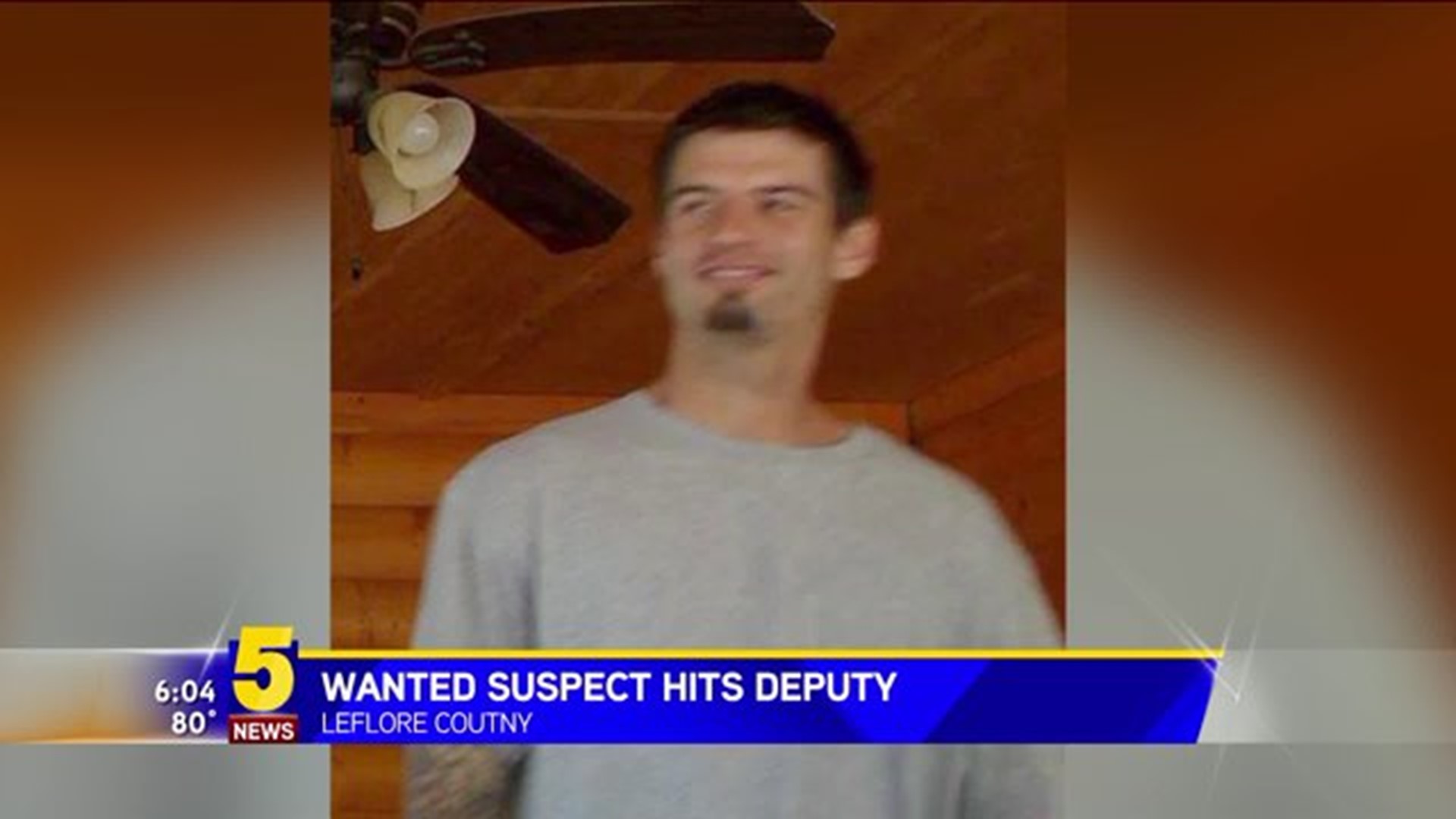 Wanted Suspect Hits Deputy