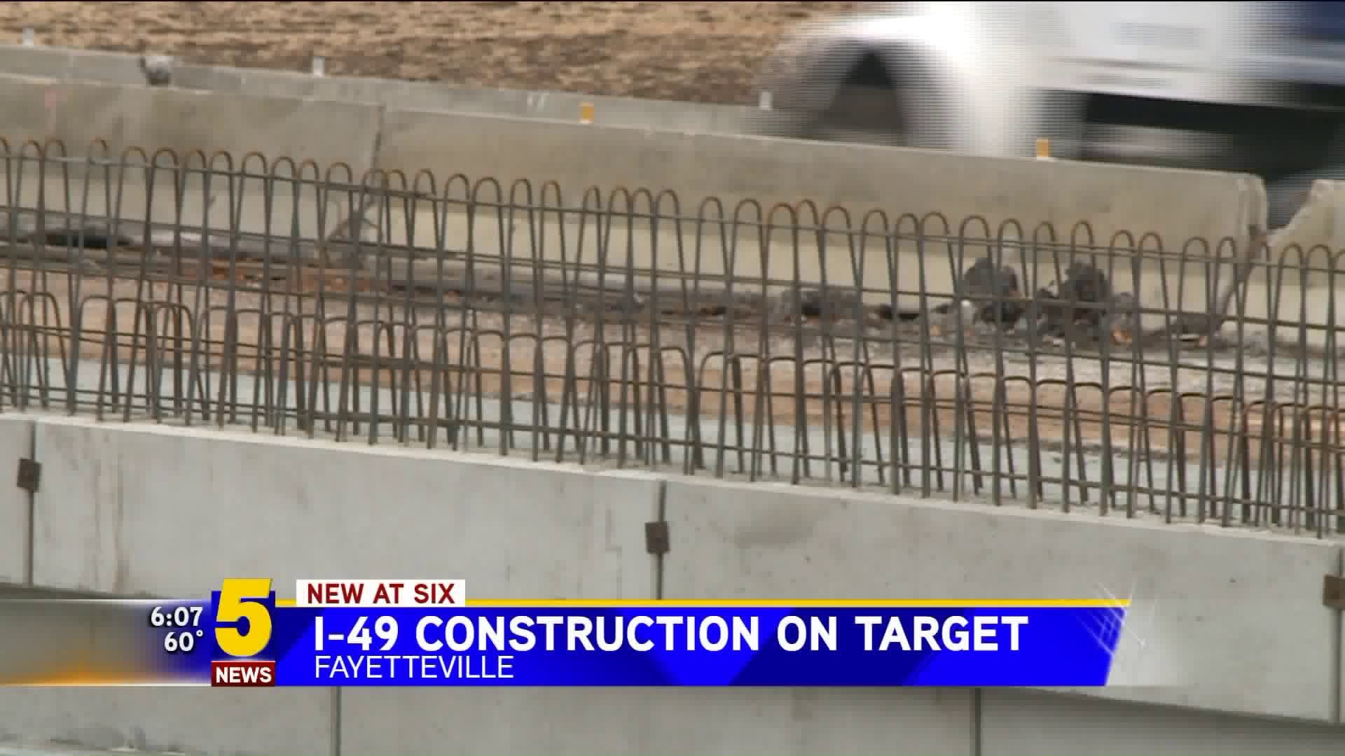 I-49 Construction On Target