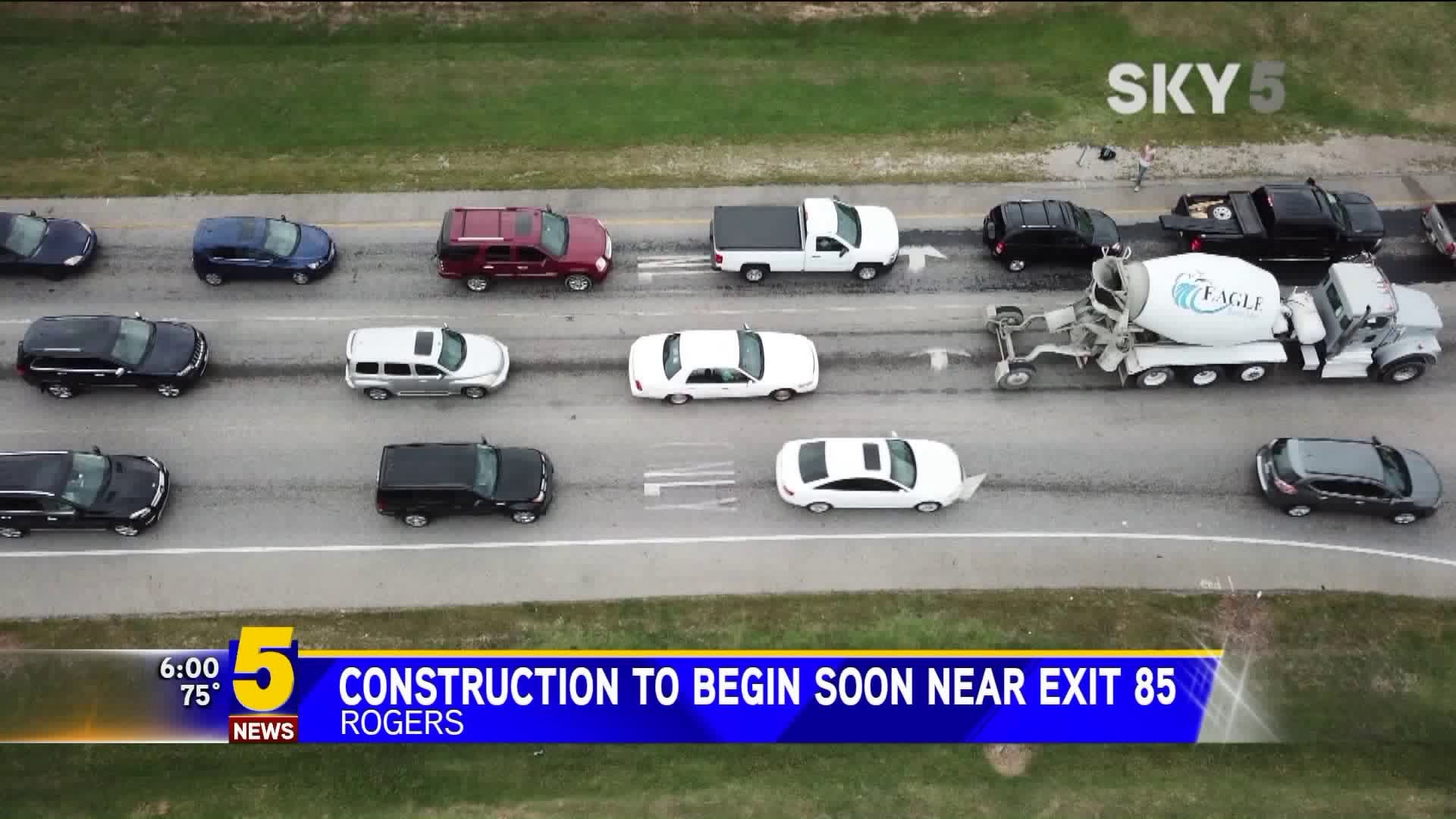 Construction To Begin Soon Near Exit 85