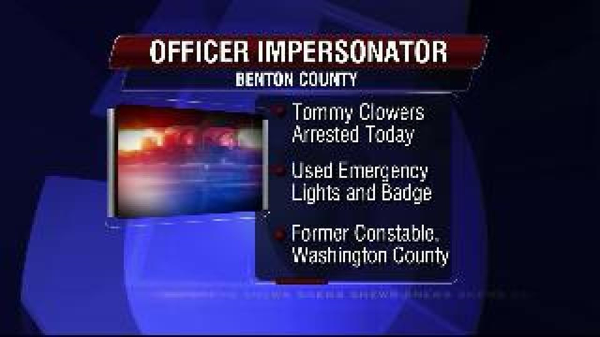 Former Constable Suspected Of Impersonating An Officer