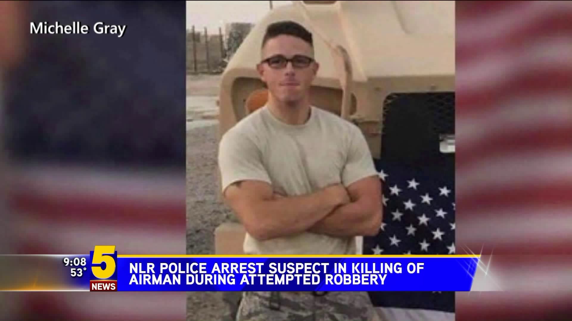 NLR Police Arrest Suspect In Killing Of Airman