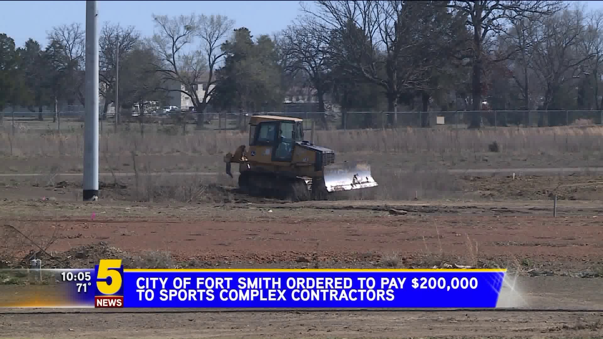 City Of Fort Smith Ordered To Pay $200,000 To Sports Complex Contractors