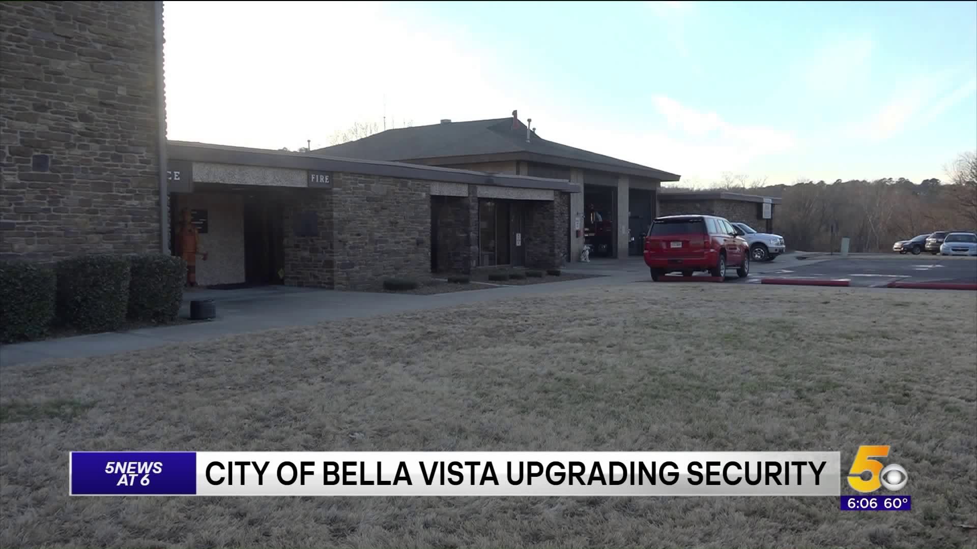 City of Bella Vista Upgrading Security