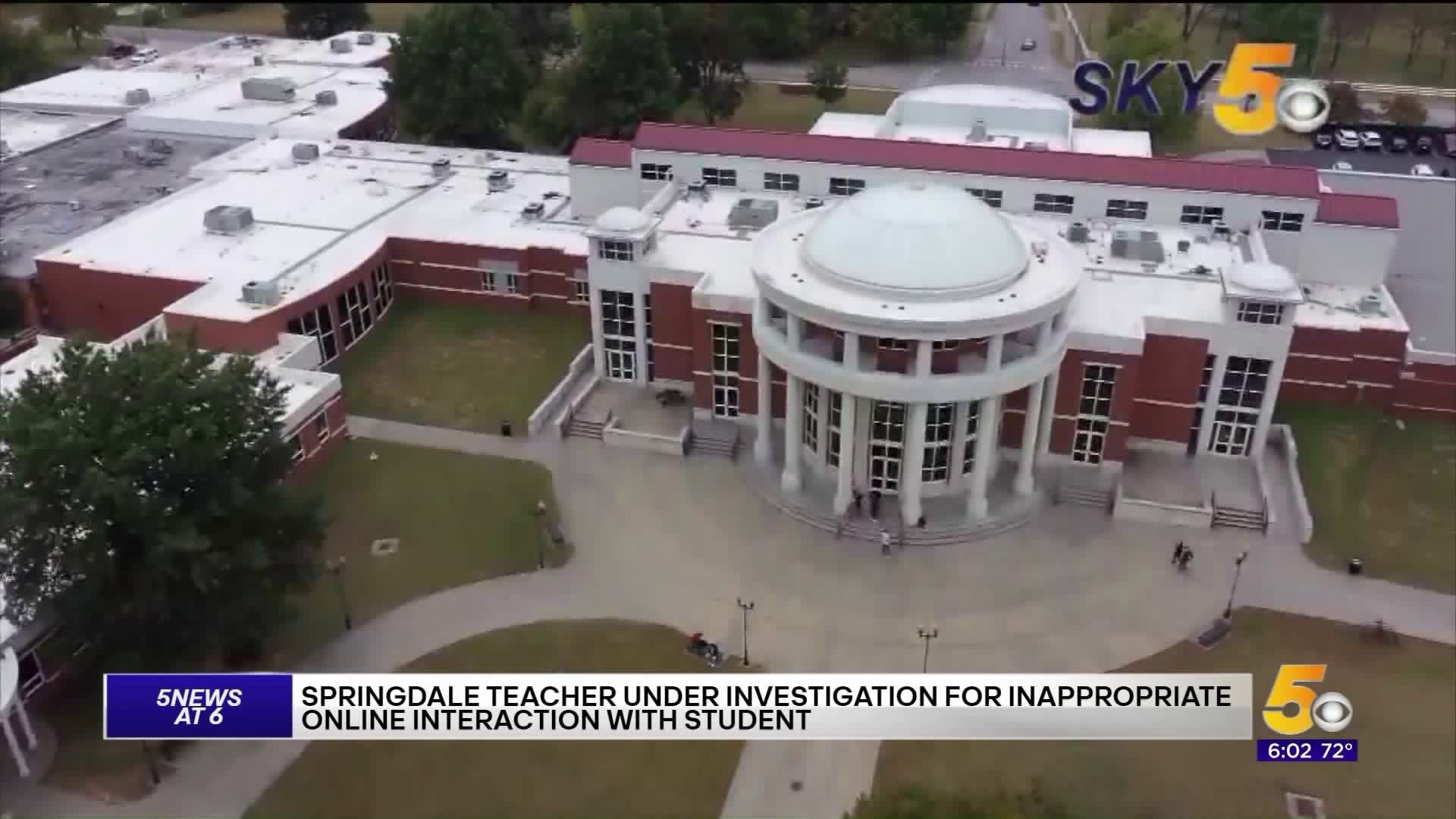 Springdale Teacher Under Investigation For Inappropriate Online Interaction With A Student