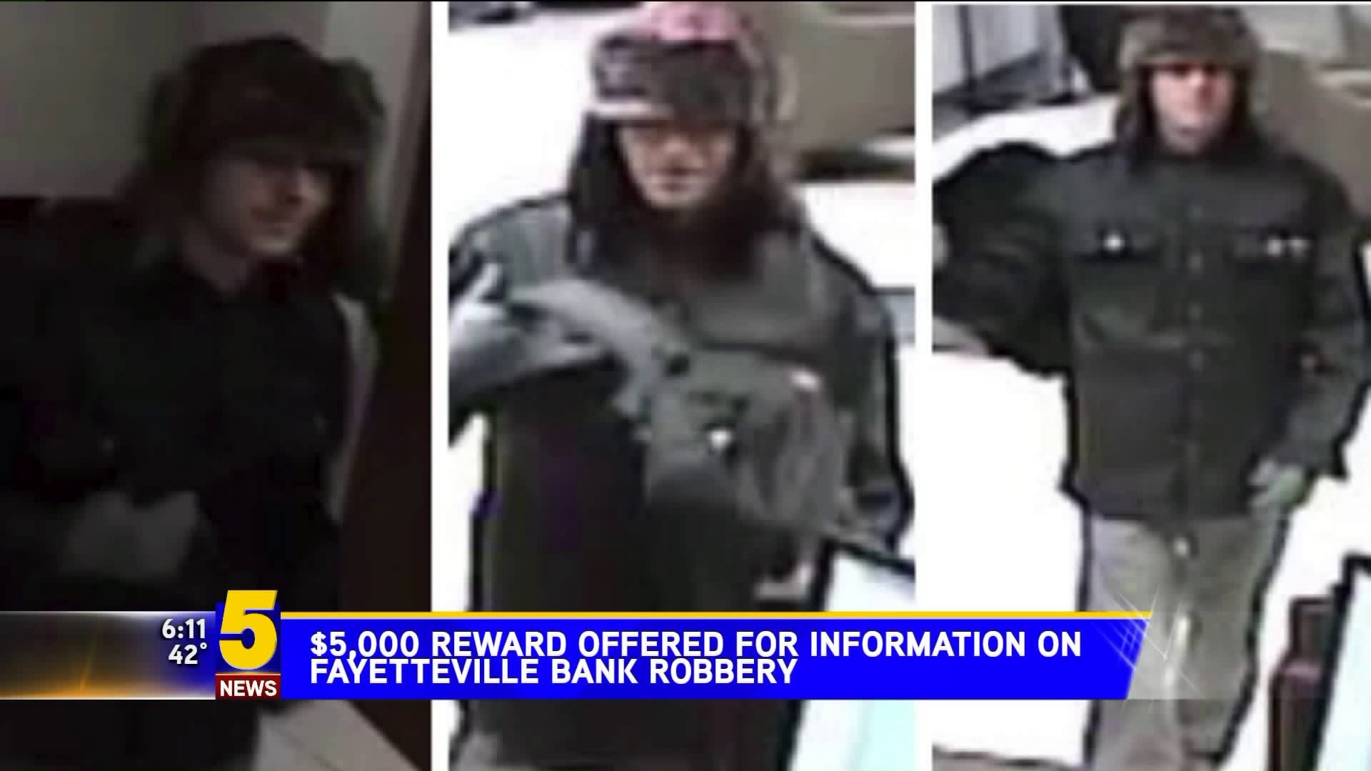 $5000 Reward Offered For Information On Fayetteville Bank Robbery