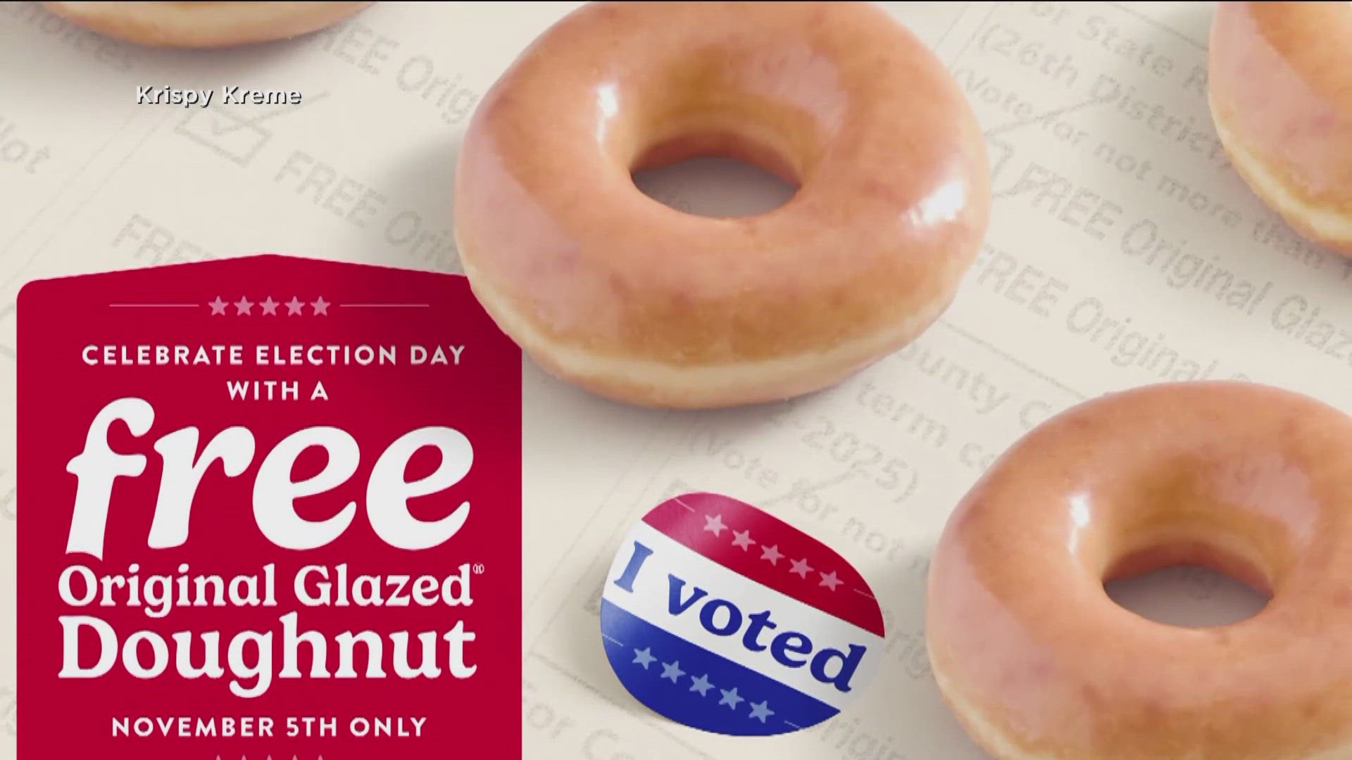 Get a free glazed donut at Krispy Kreme when you show your "I voted sticker"