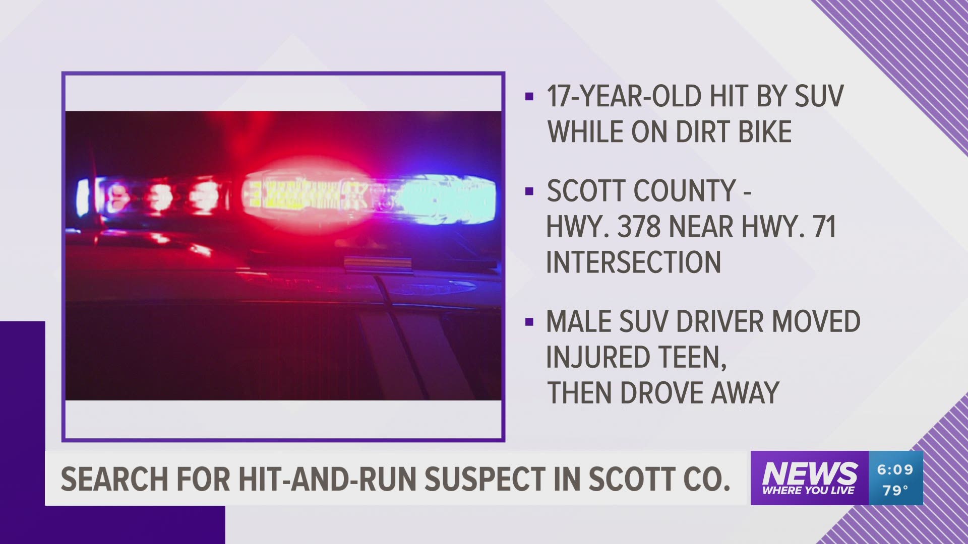 Deputies say a driver hit a 17-year-old boy on a dirt bike in Scott County Thursday and took off. Authorites say the teen was seriously injured.