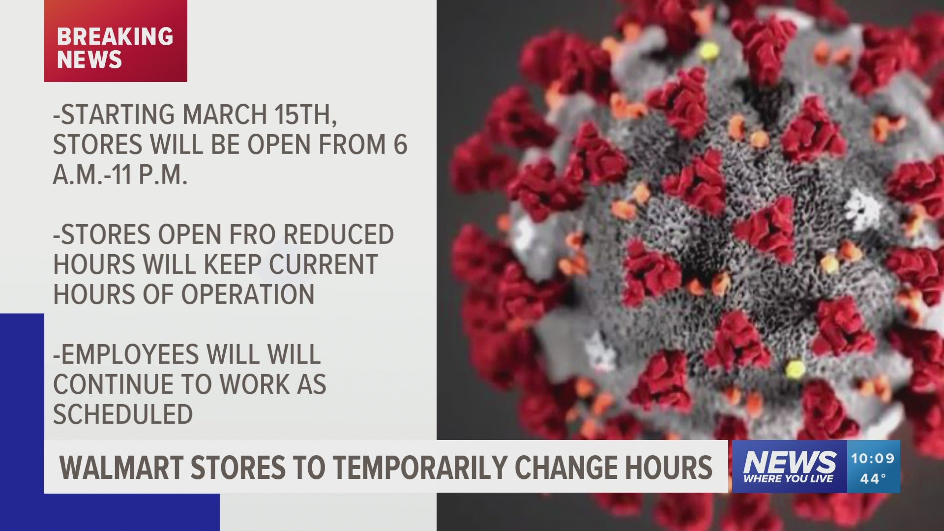Walmart stores nationwide adjust hours of operation for restocking and sanitizing