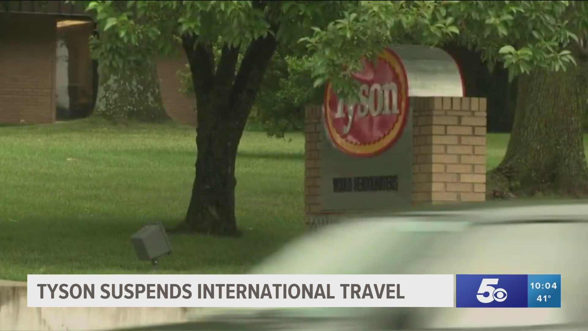 Tyson suspends international travel