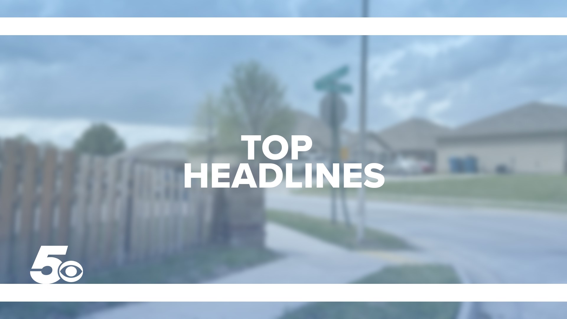 Check out some of today's top headlines for local news across Northwest Arkansas and the River Valley.