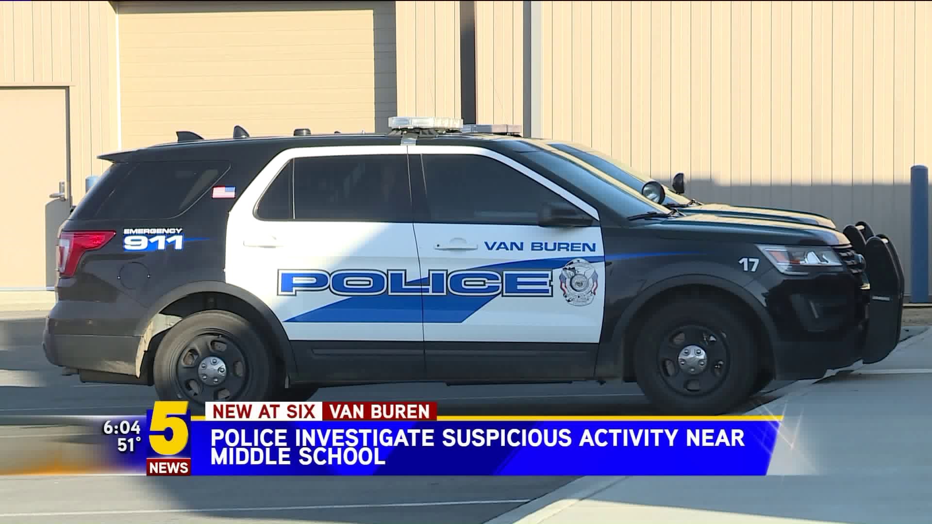 Police Investigate Suspicious Activity At Van Buren Middle School