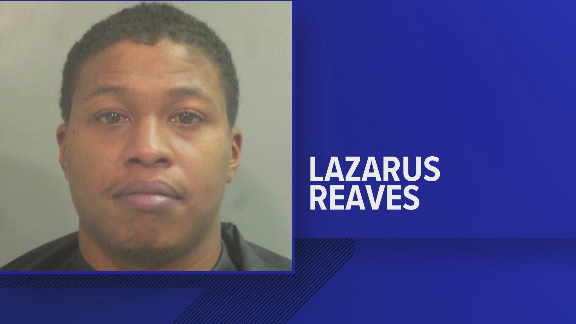 On Aug. 6, 2024, 32-year-old Lazarus Reaves was found guilty of capital murder and tampering with physical evidence.