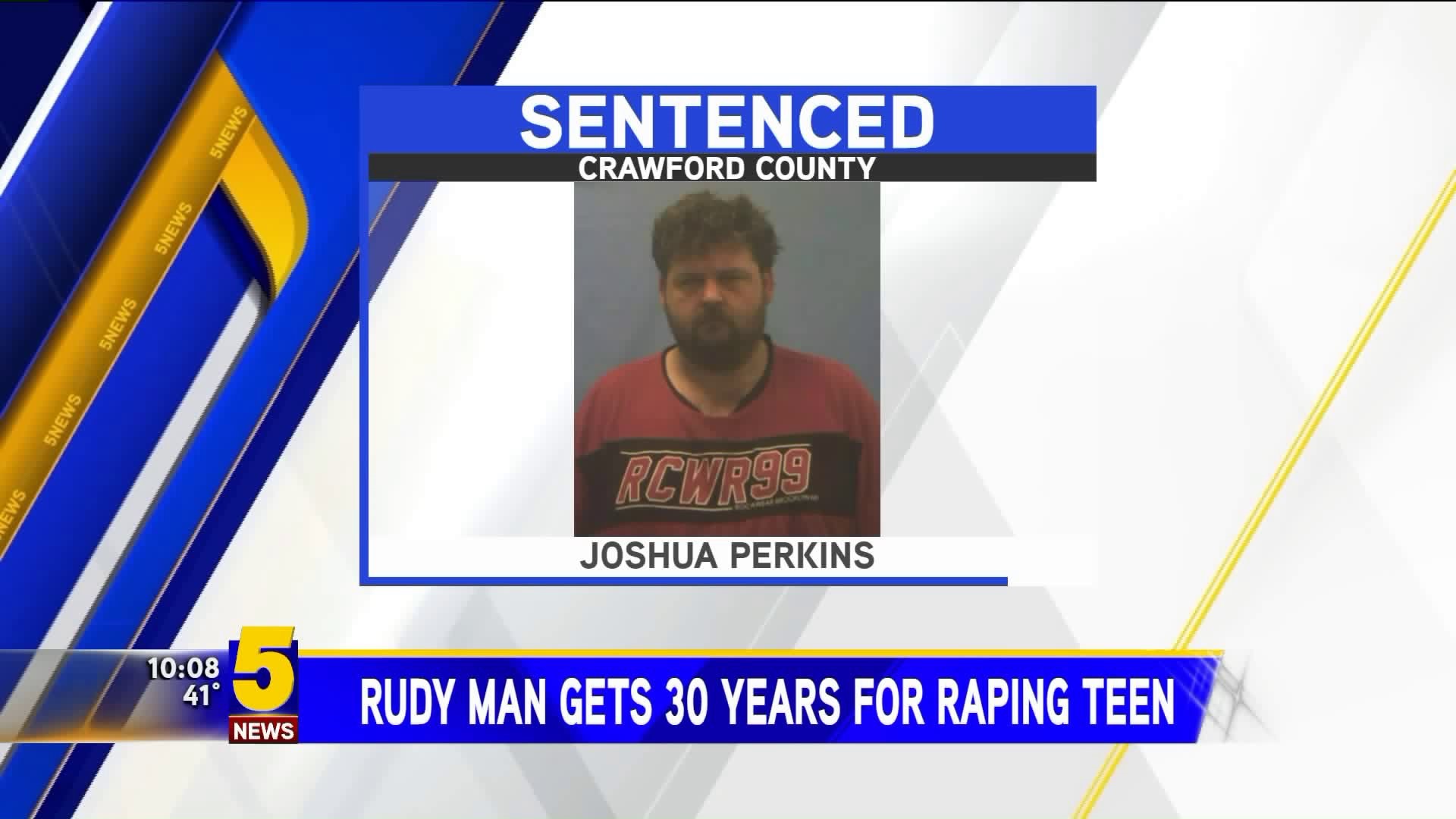Rudy Man Get 30 Years For Raping Teen