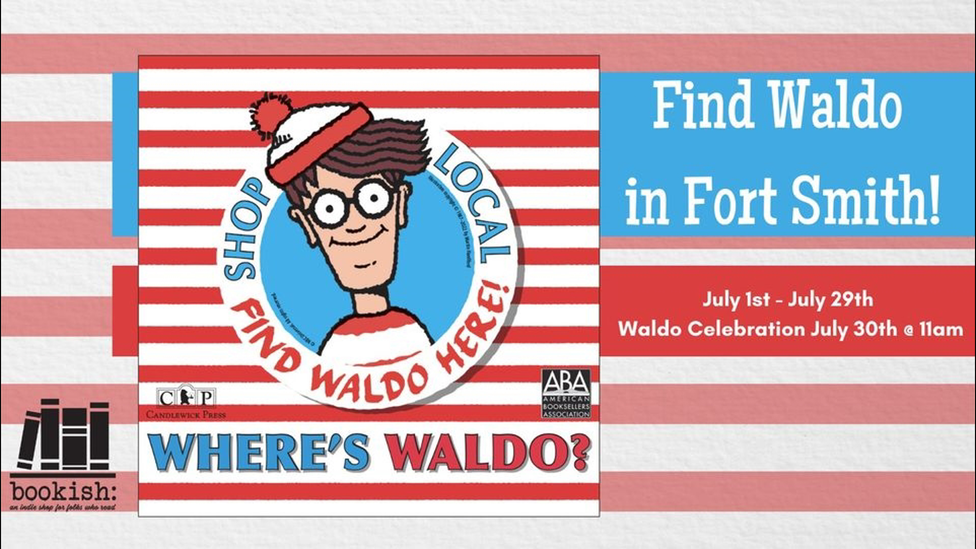 Bookish in Fort Smith is teaming up with some downtown Fort Smith businesses to find Waldo in Fort Smith.