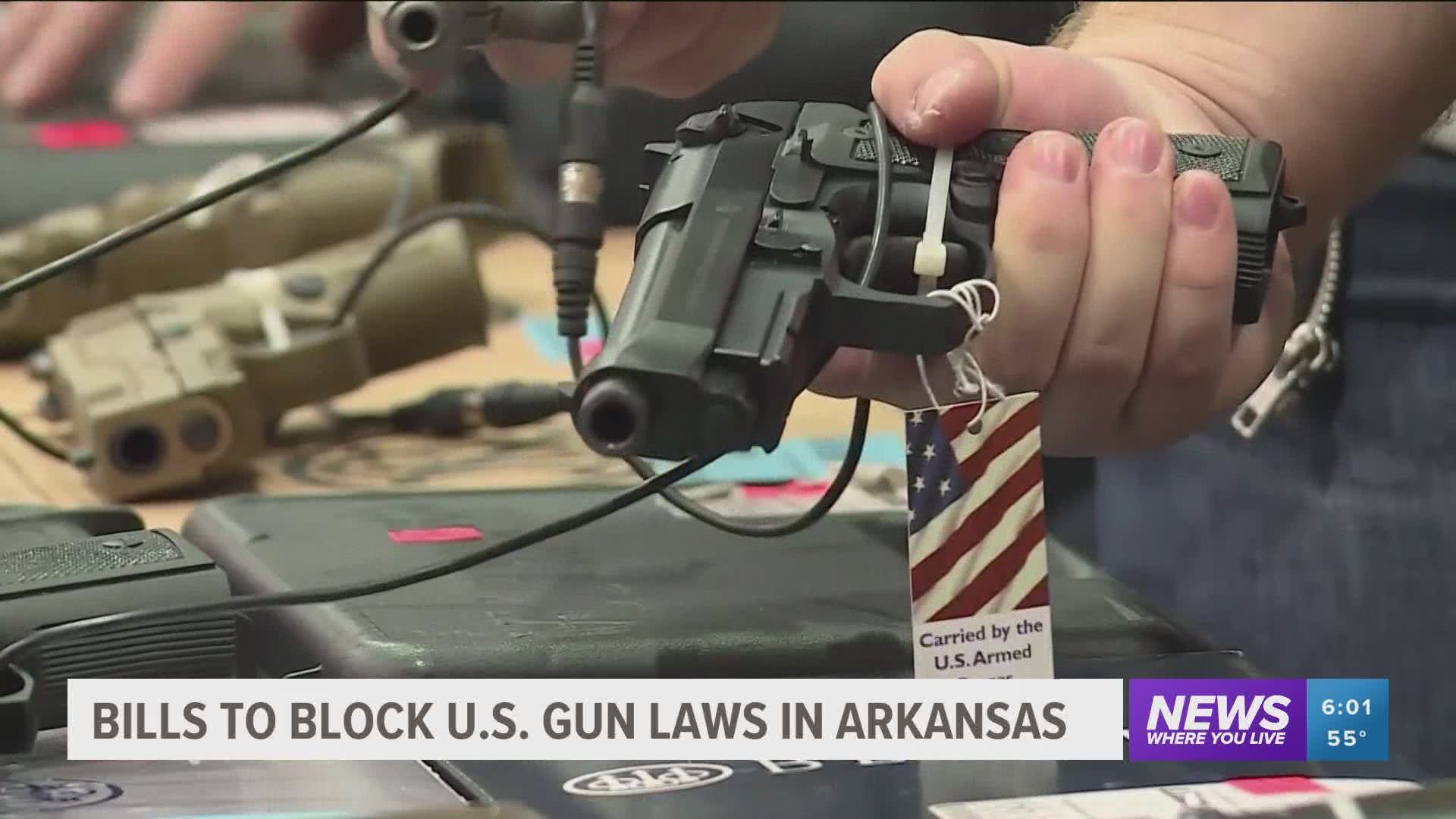 Two Arkansas Senate bills would potentially make federal gun laws unenforceable in the Natural State if signed into law.