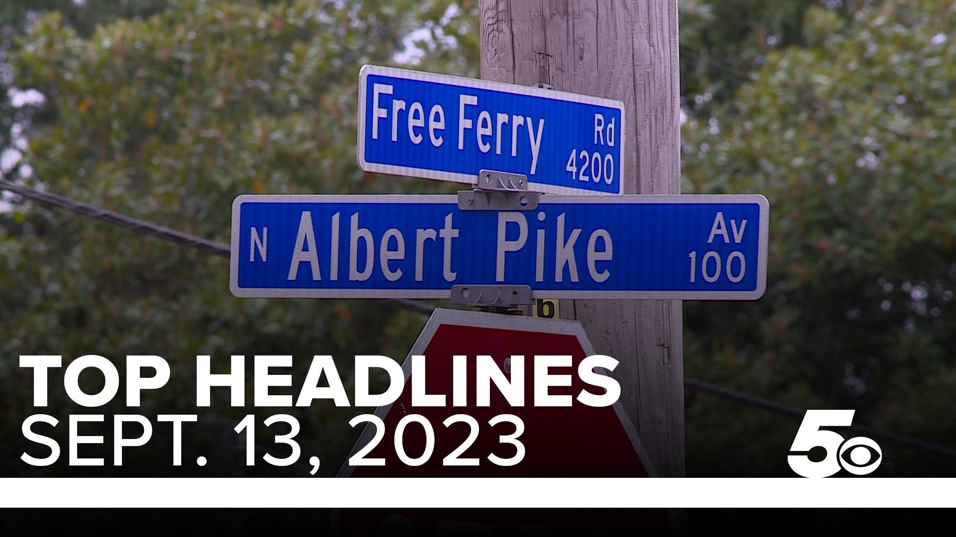 Top headlines for Northwest Arkansas and the River Valley for September 13, 2023.