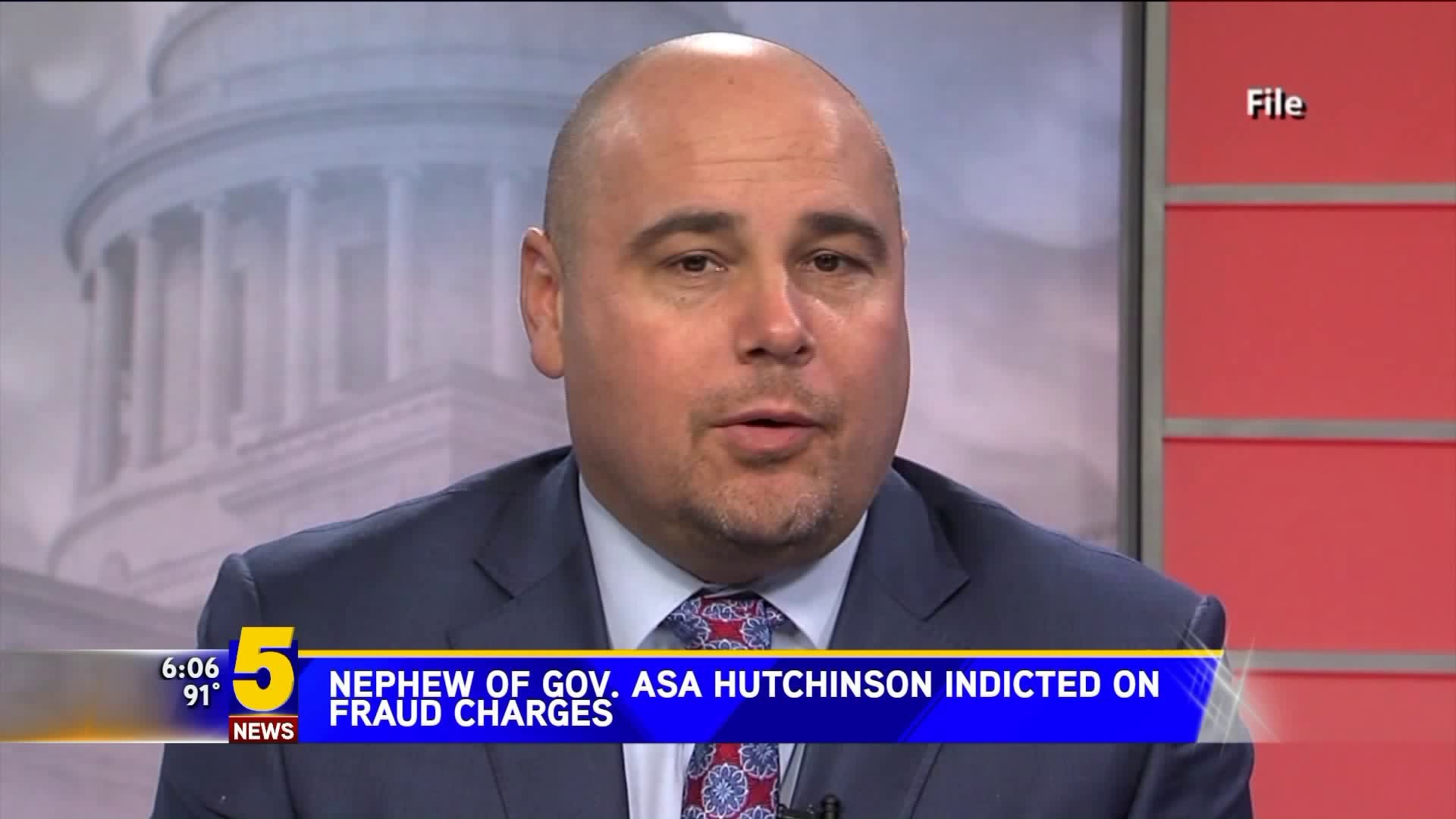 Nephew Of Gov. Asas Hutchinson Indicted On Fraud Charges