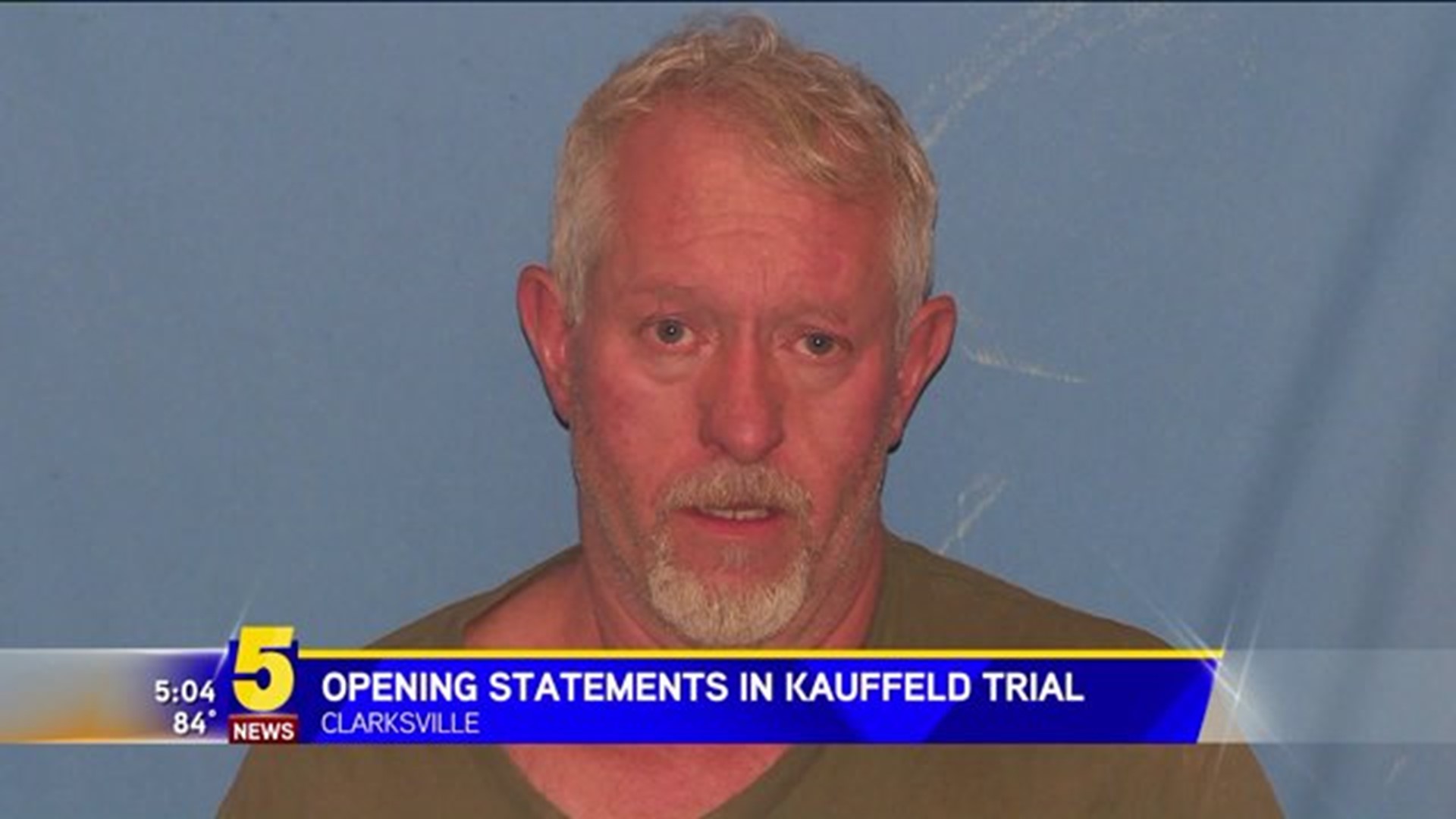 Opening Statements In Fred Kauffeld Trial