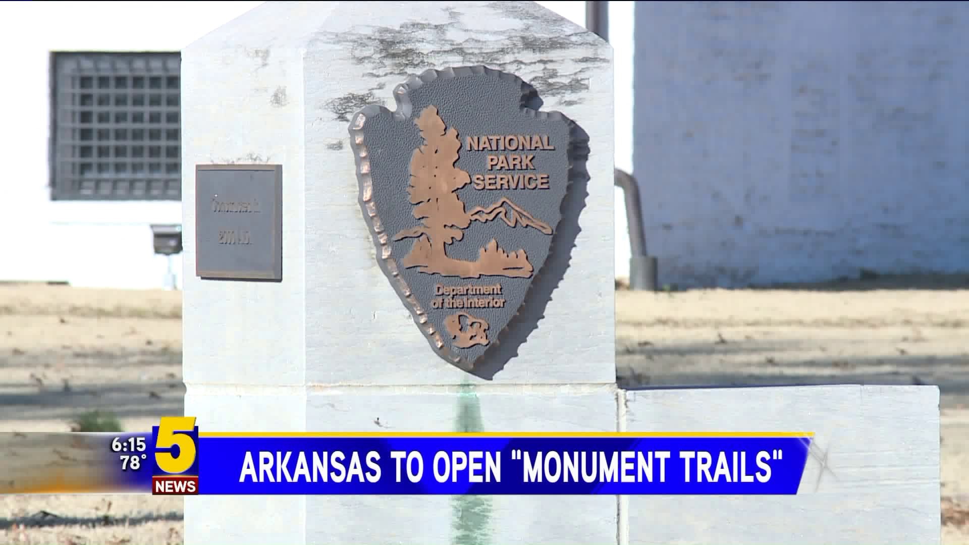 Arkansas to Open Monument Trails