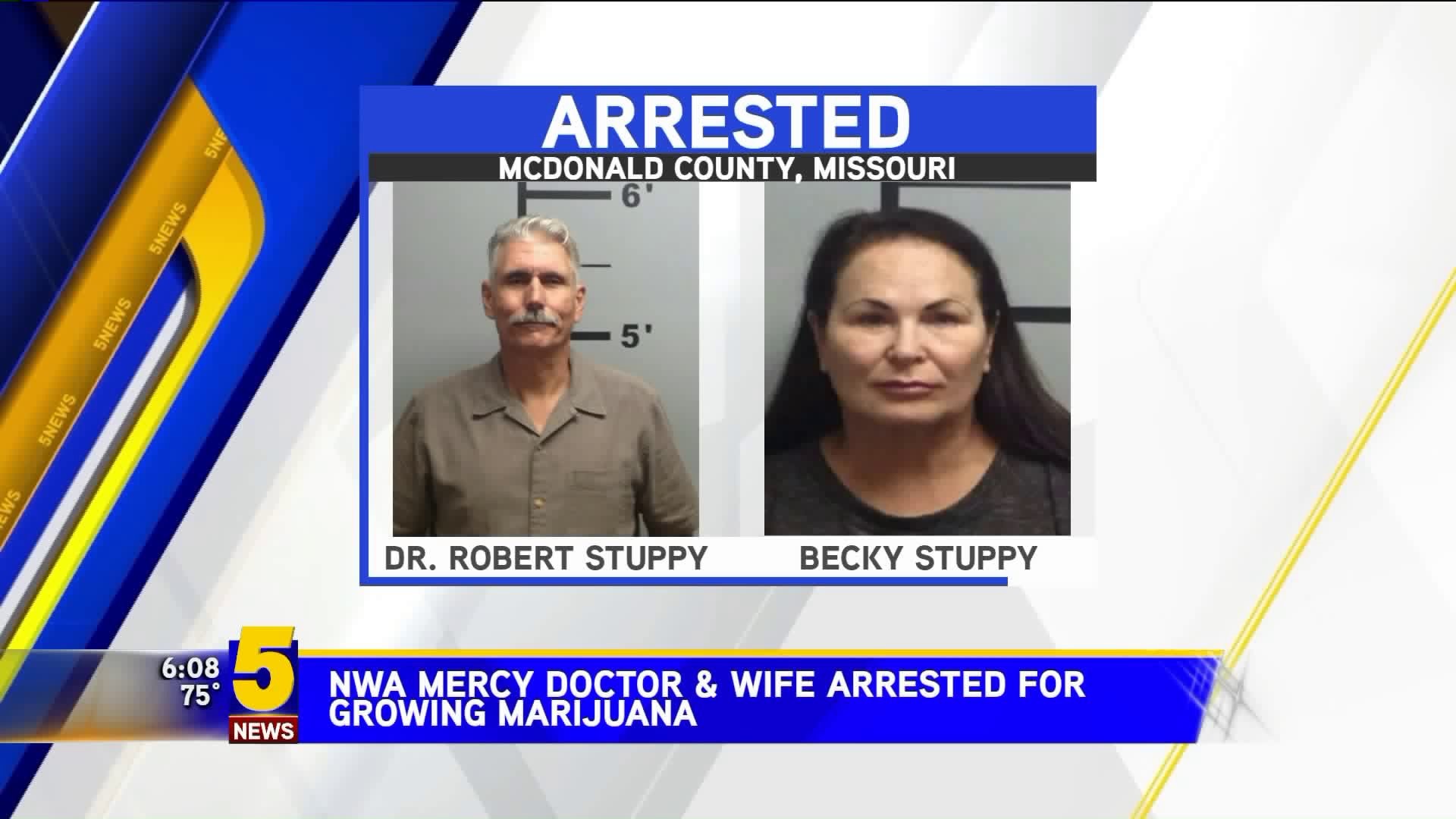 NWA Mercy Doctor & Wife Arrested For Growing Marijuana