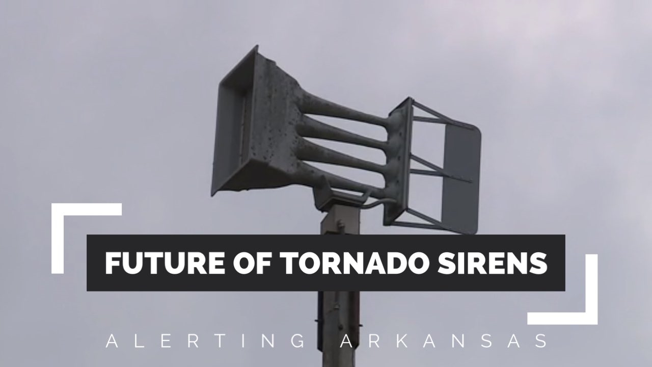 Are tornado sirens done for? | Alerting Arkansas