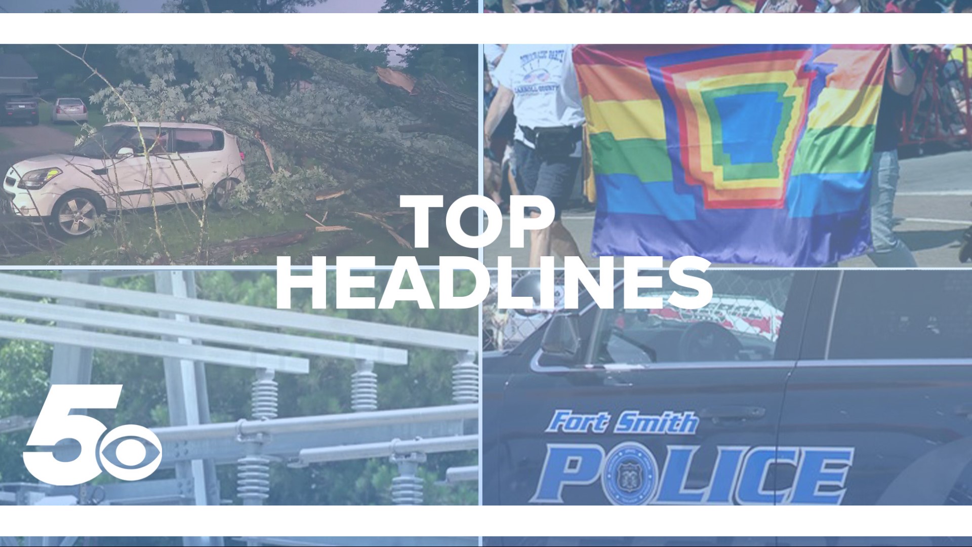 Check out today's top headlines including weather, Pride weekend, a Fort Smith shooting, and more.