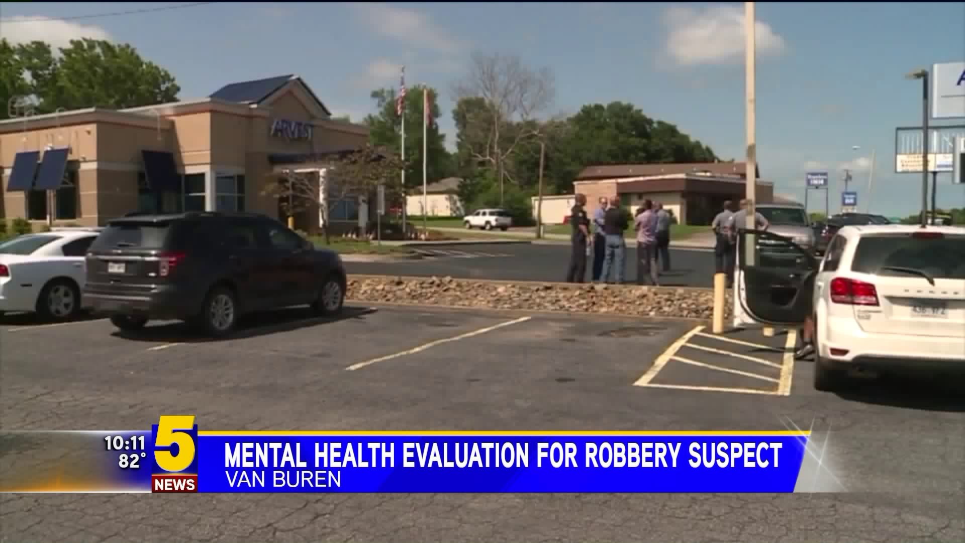 Mental Health Evaluation for Robbery Suspect