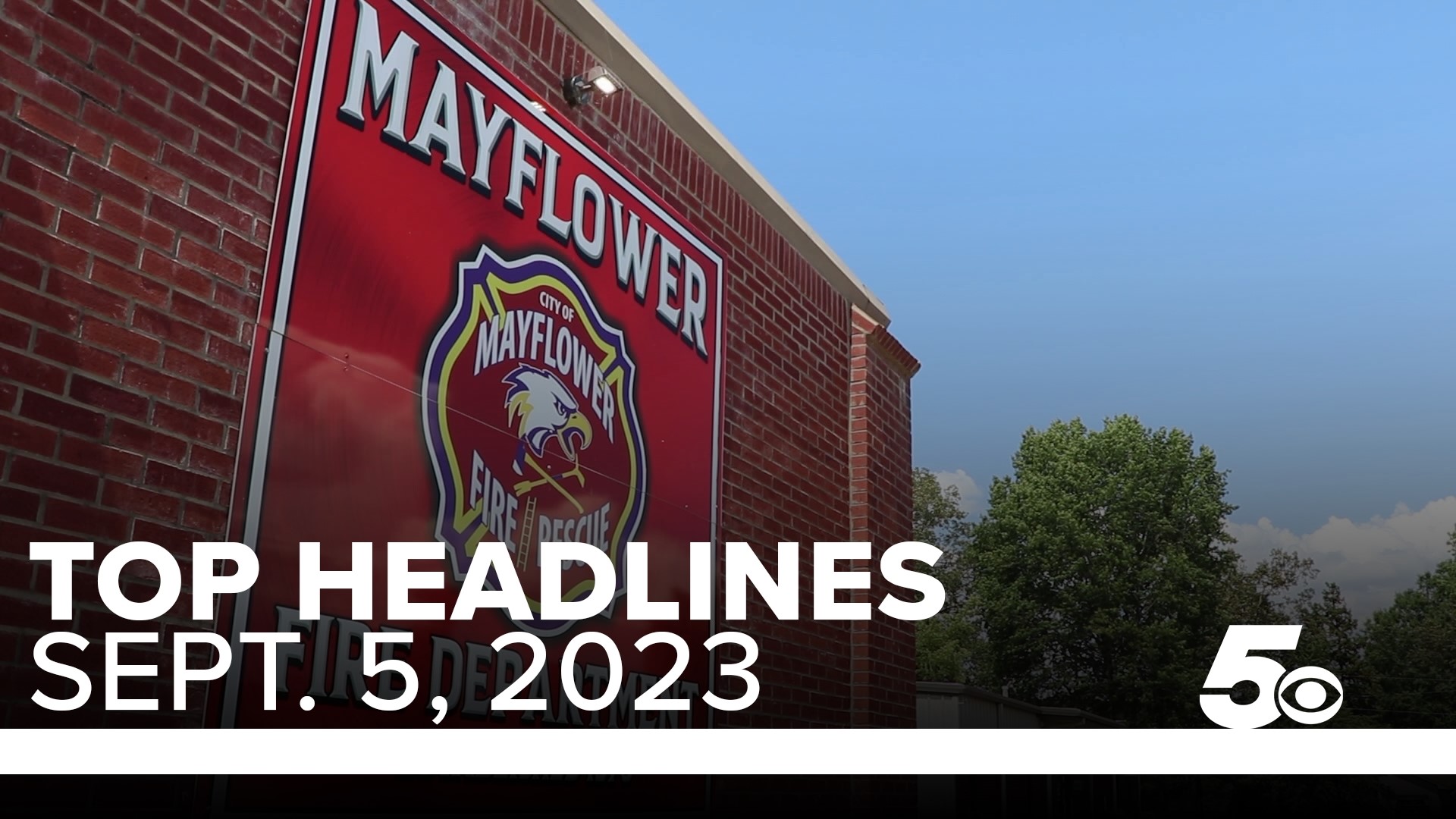 Top headlines for Northwest Arkansas and the River Valley for September 5, 2023.