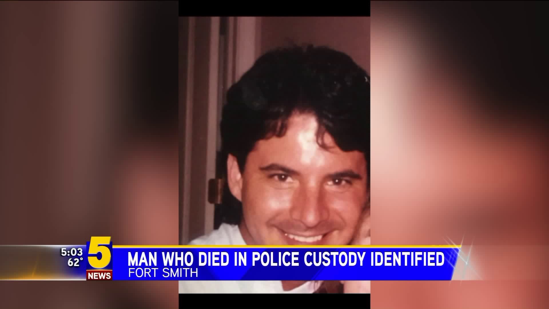 Man Who Died In Police Custody Identified